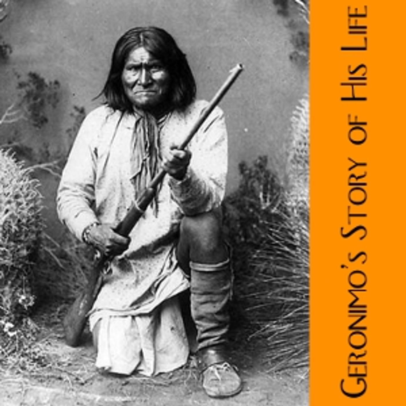 Geronimo's Story of His Life by Geronimo episode artwork