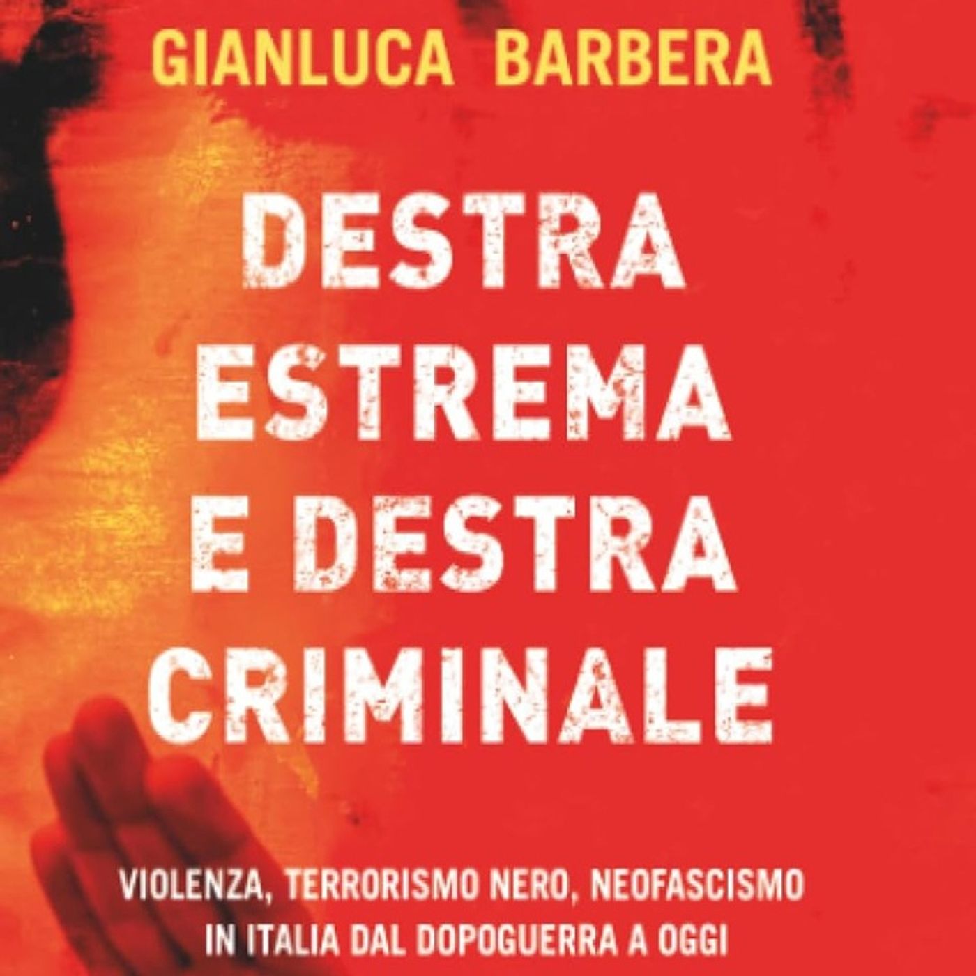 Gianluca Barbera: i numeri del terrorismo in Italia e le stragi che ne sono seguite