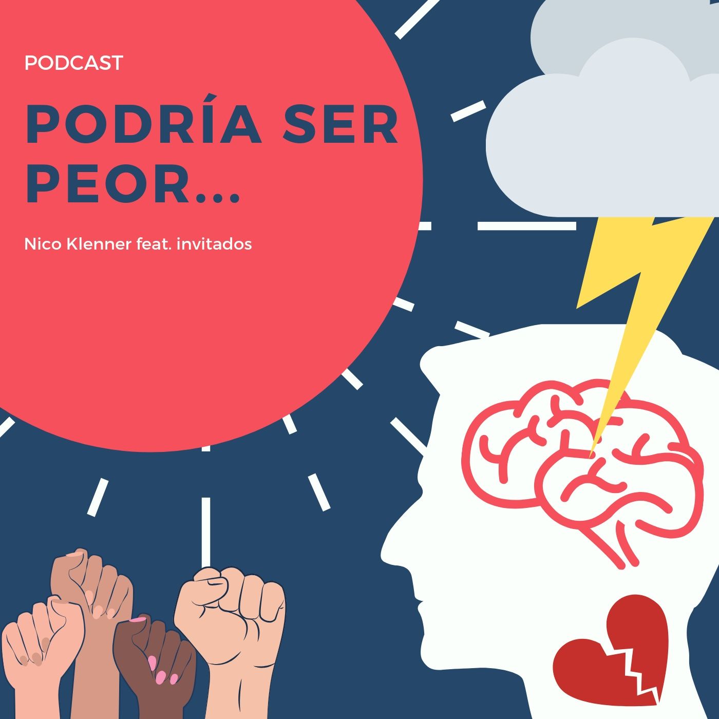 Podría ser peor... podcast artwork