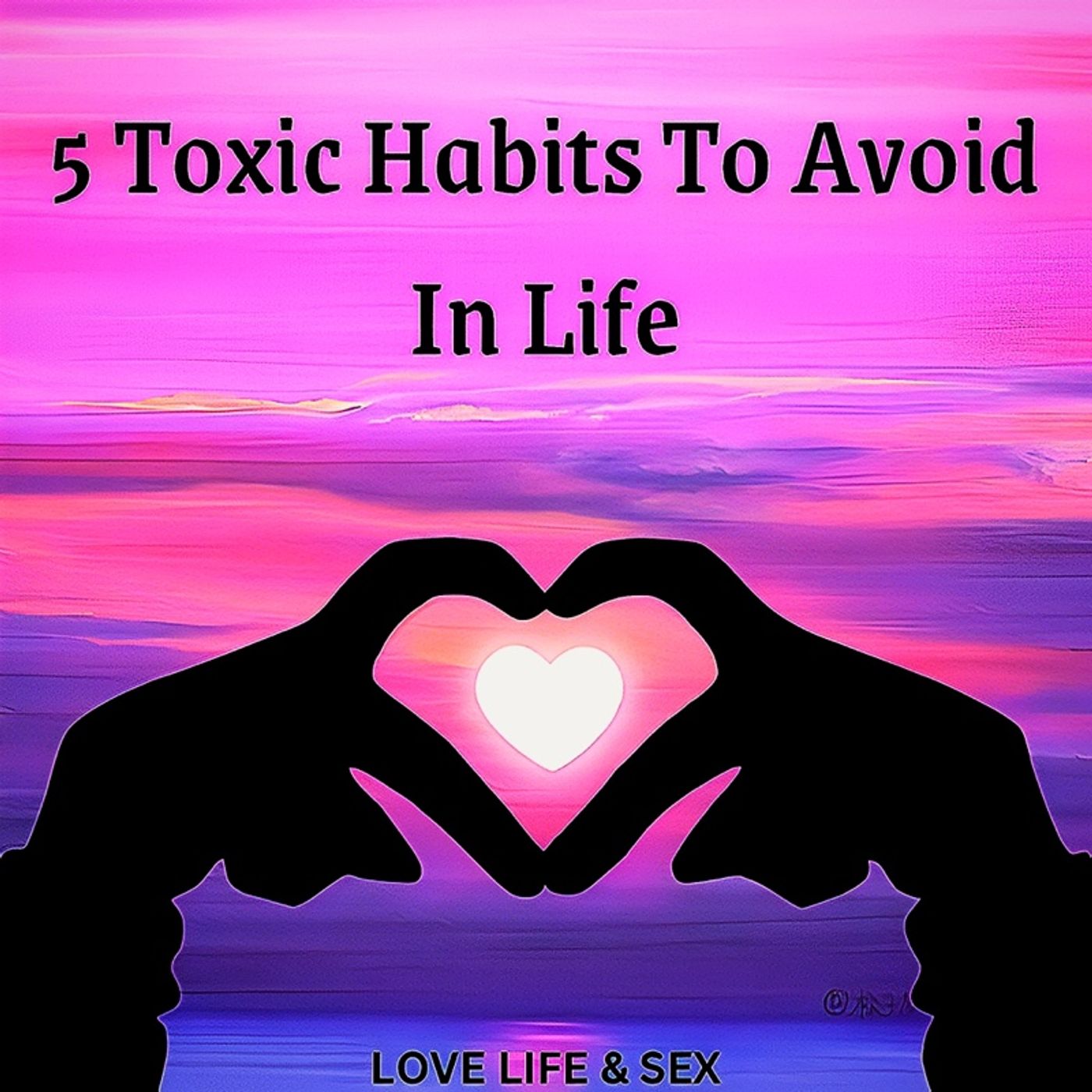 5 Toxic 🤬 Habits To Avoid In Life 🧏‍♀️