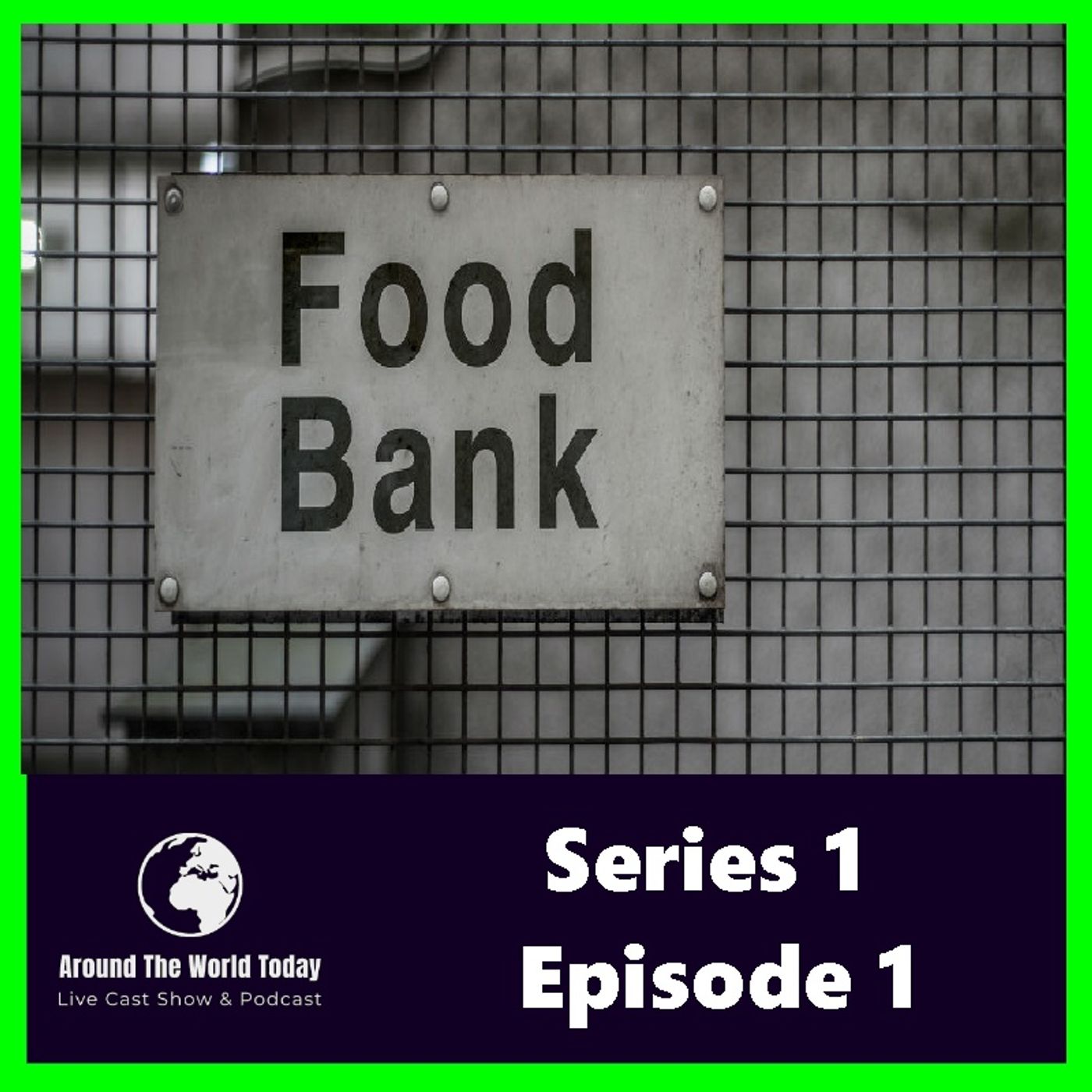 Around the World Today Series 1 Episode 1 - Poverty  Part 1 episode artwork