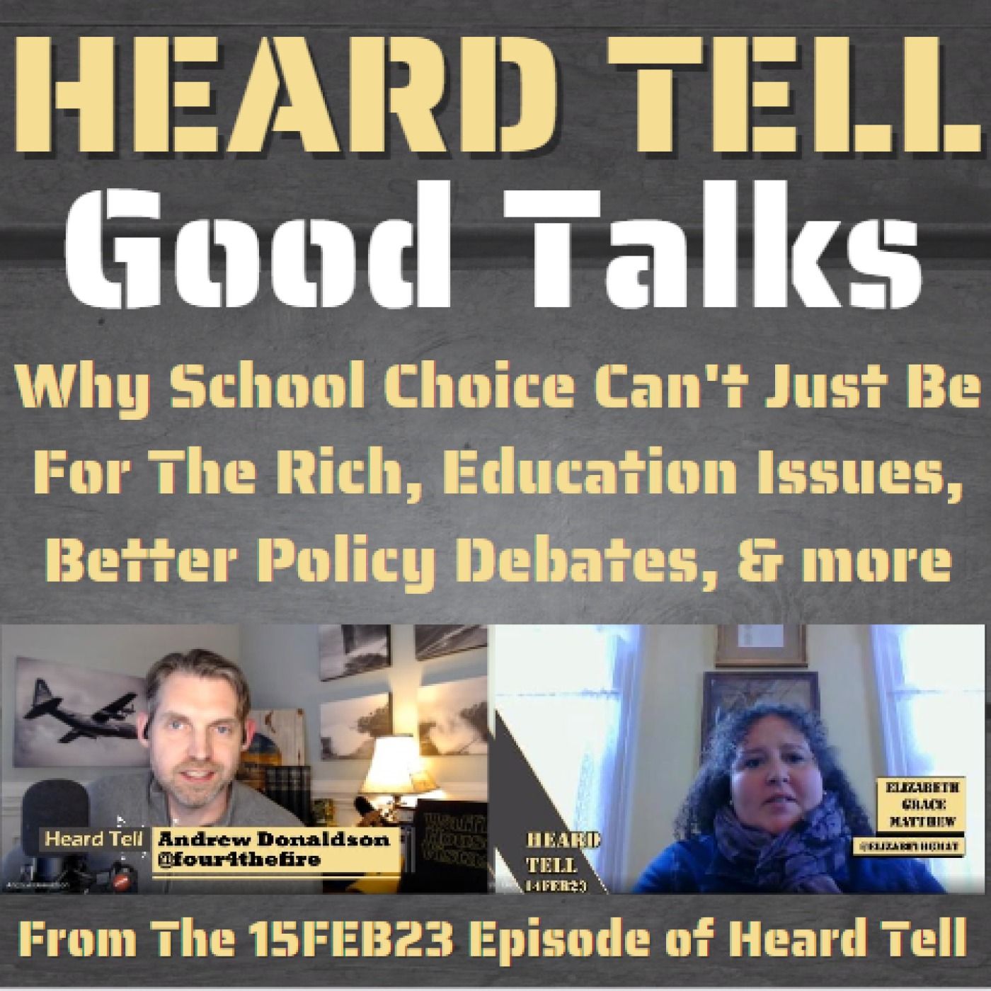 Good Talks: Why School Choice Can't Just Be For The Rich, Education, Policy Debates, w/ Elizabeth Grace Matthew