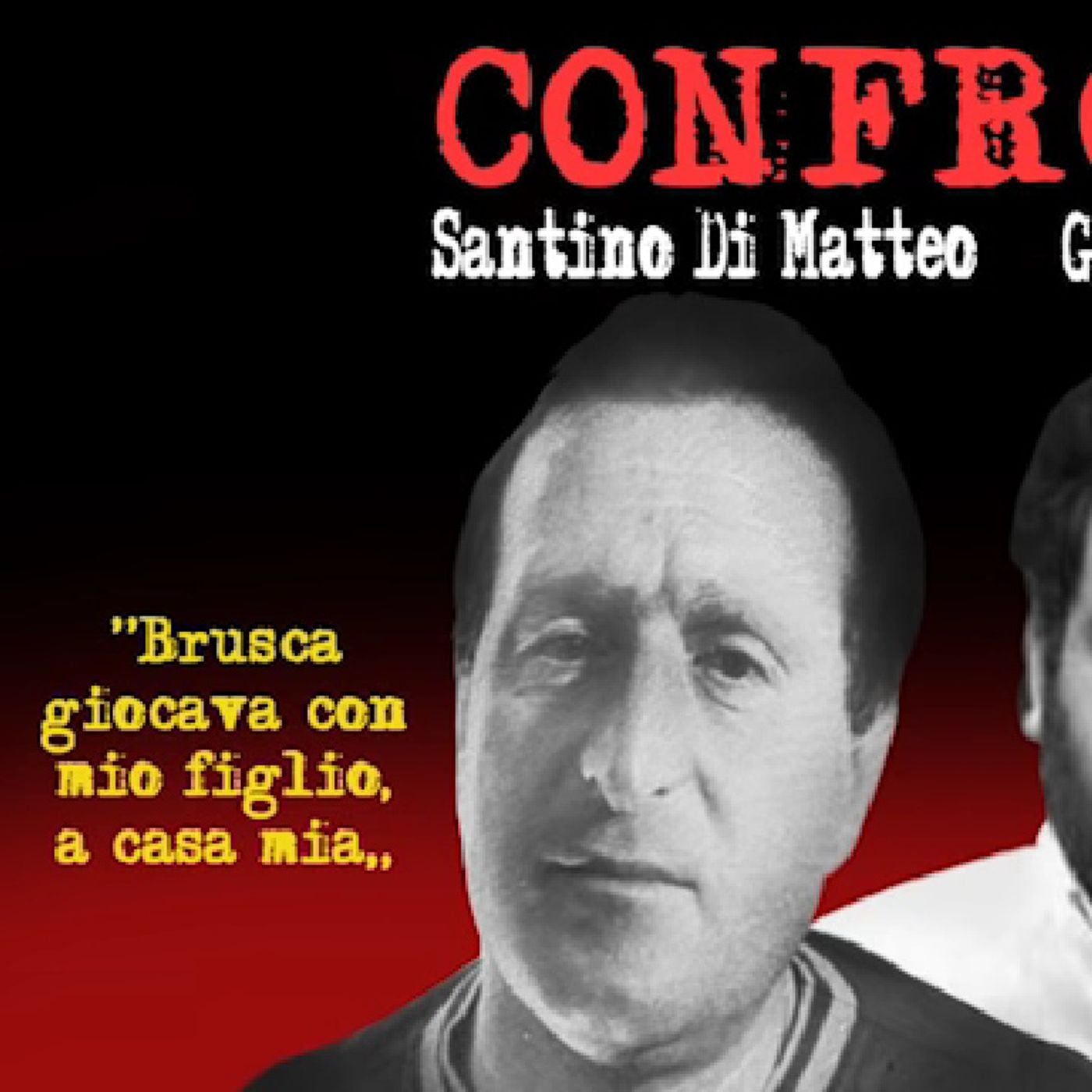 [74] Santino Di Matteo: «Entrai in Cosa Nostra nel 1978» episode artwork
