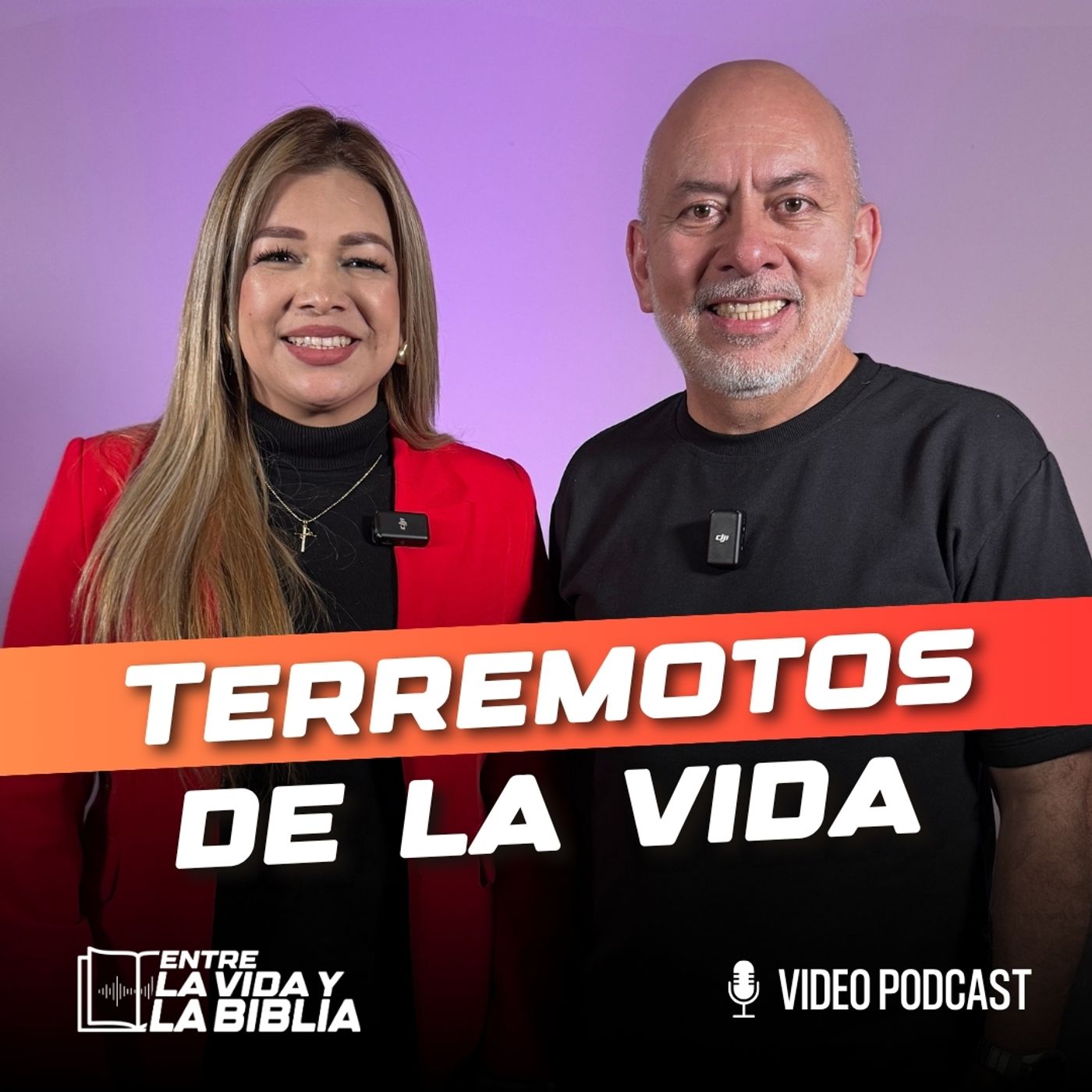 Terremotos de la vida - Ft  Yenith Rengifo - Entre la vida y la Biblia Podcast | EP 37 episode artwork