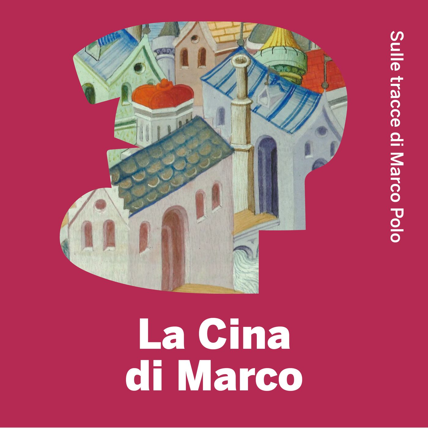 3. La Cina di Marco