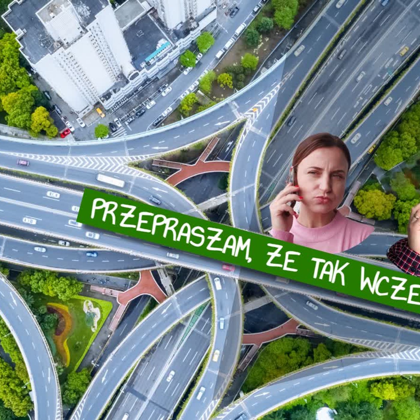 Przepraszam, że tak wcześnie