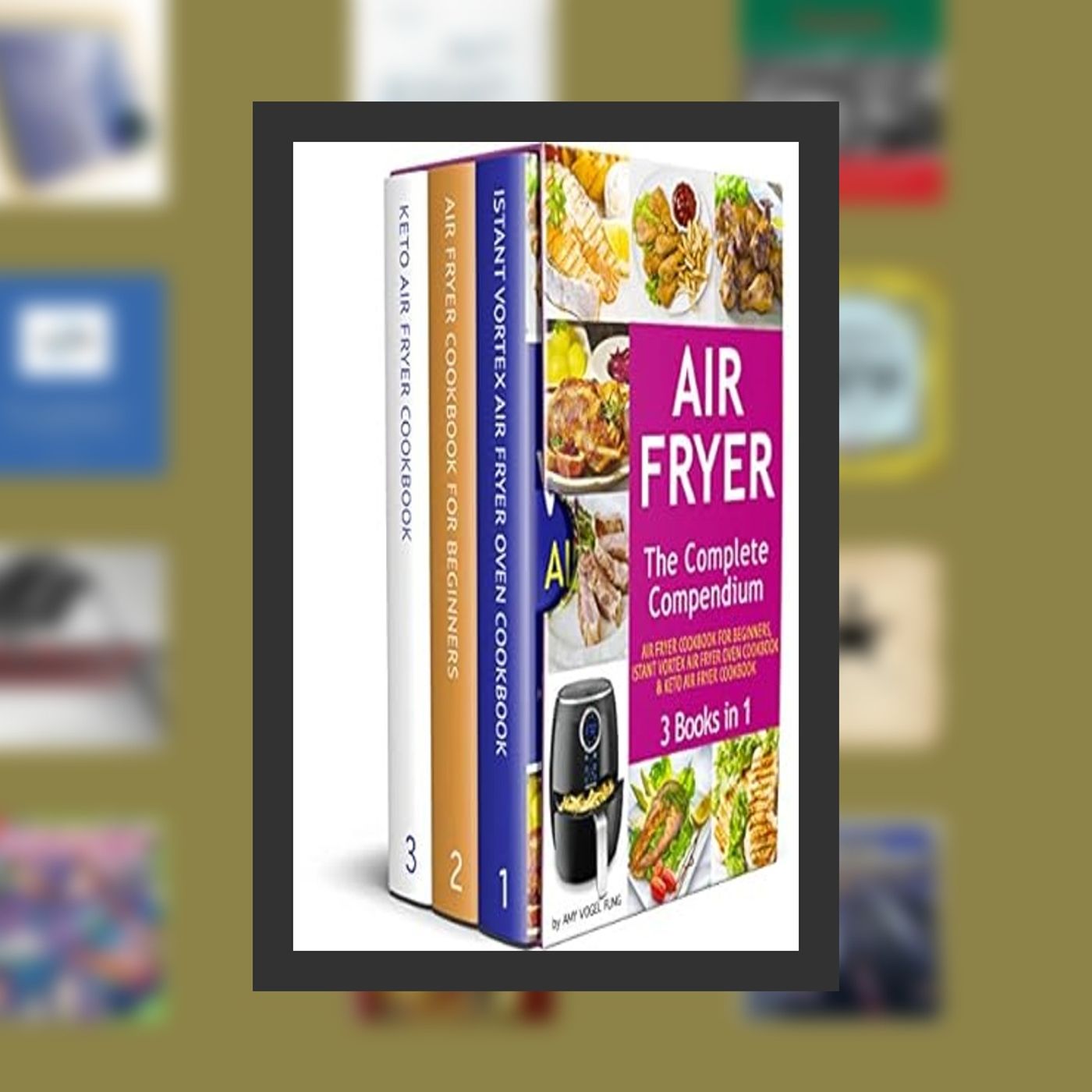 PDF [Download] Air Fryer: The Complete Air Fryer CookBook. 3 books in 1: Air Fryer CookBook For Beginners, Keto Air Fryer CookBook, Instant episode artwork