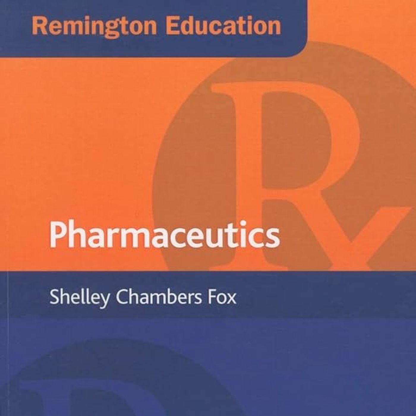 Remington Education: Pharmaceutics episode artwork