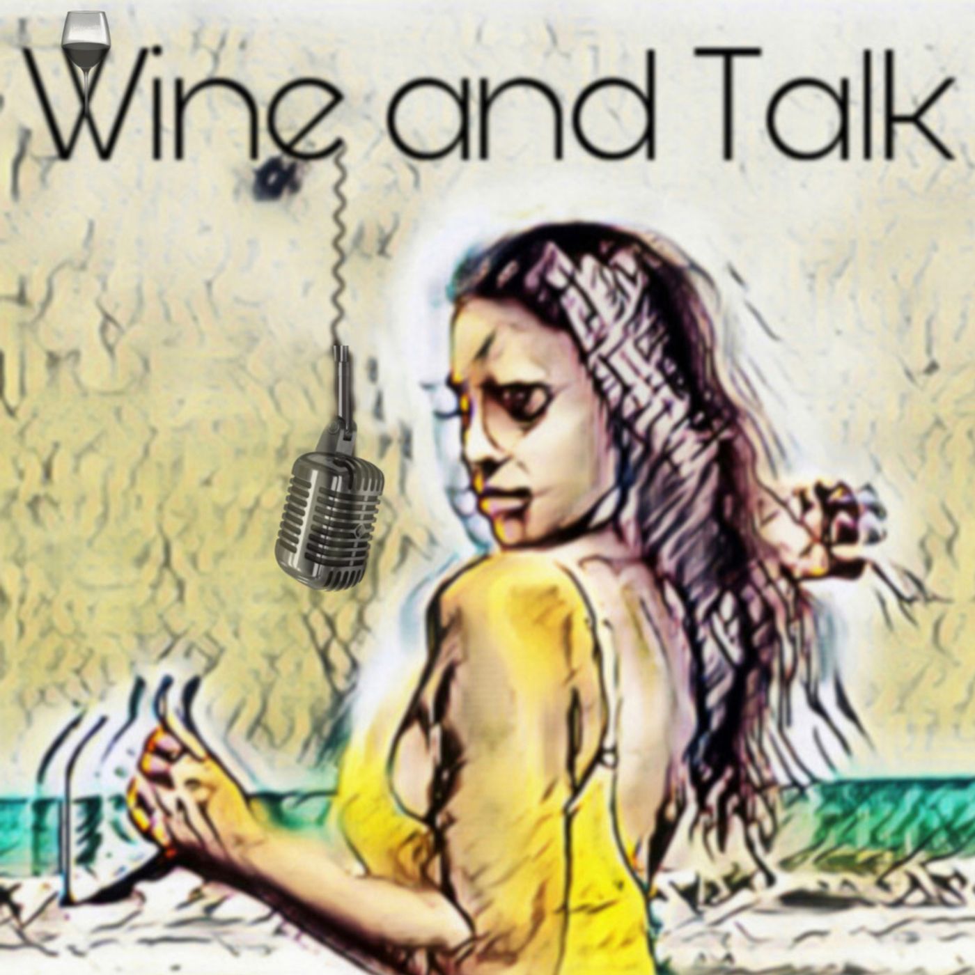 Wine and Talk By Michelle De La Vega