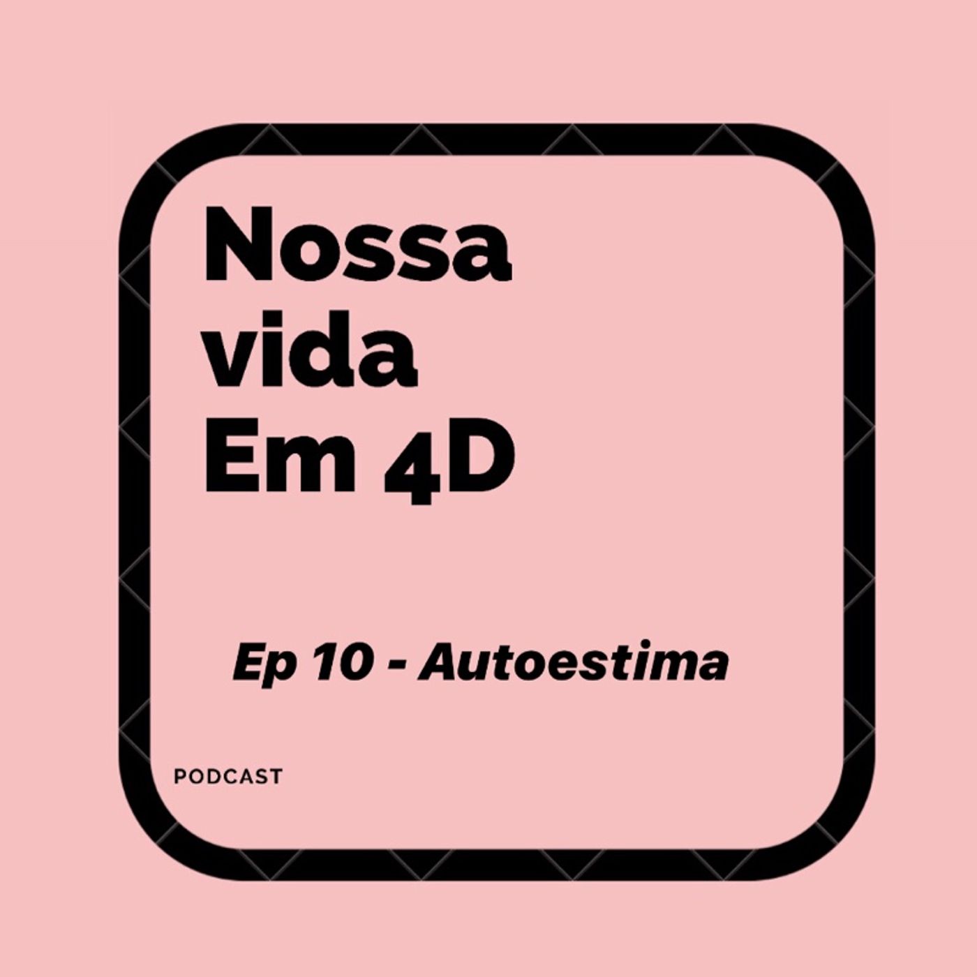 Nossa Vida em 4D