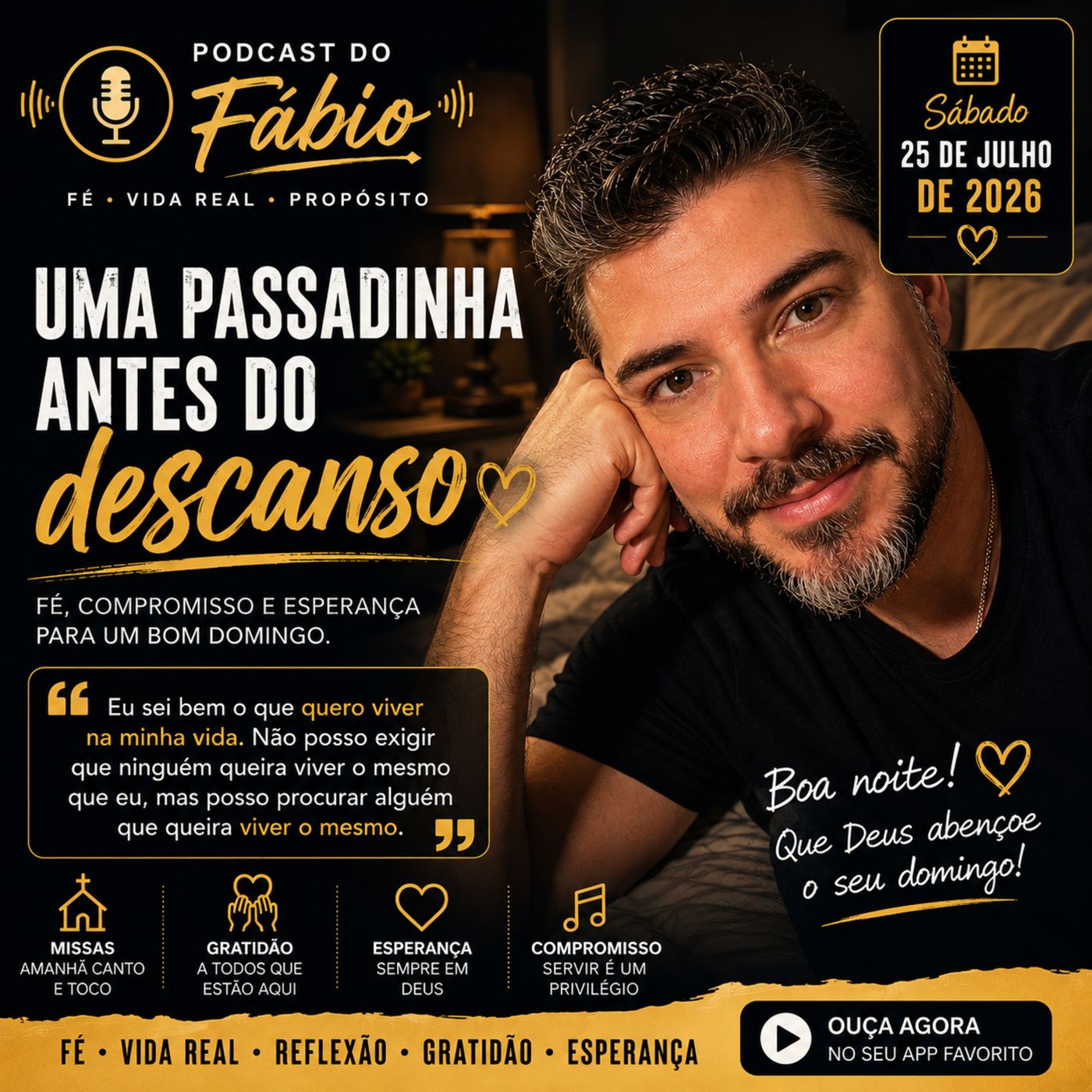 25 de Julho de 2026 - Mesmo nas Pequenas Pausas, Eu Não Deixo de Passar