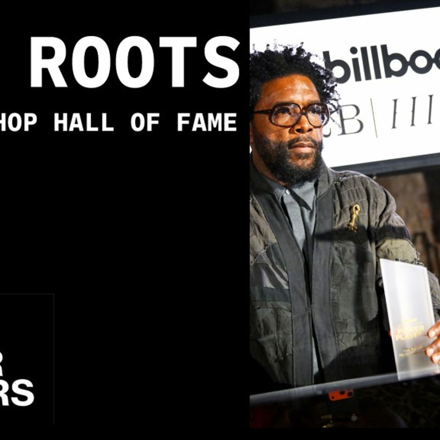 The Roots Accept the Hip Hop Hall of Fame Award from Carl Lamarre | R&B Hip-Hop Power Players 2026 episode artwork