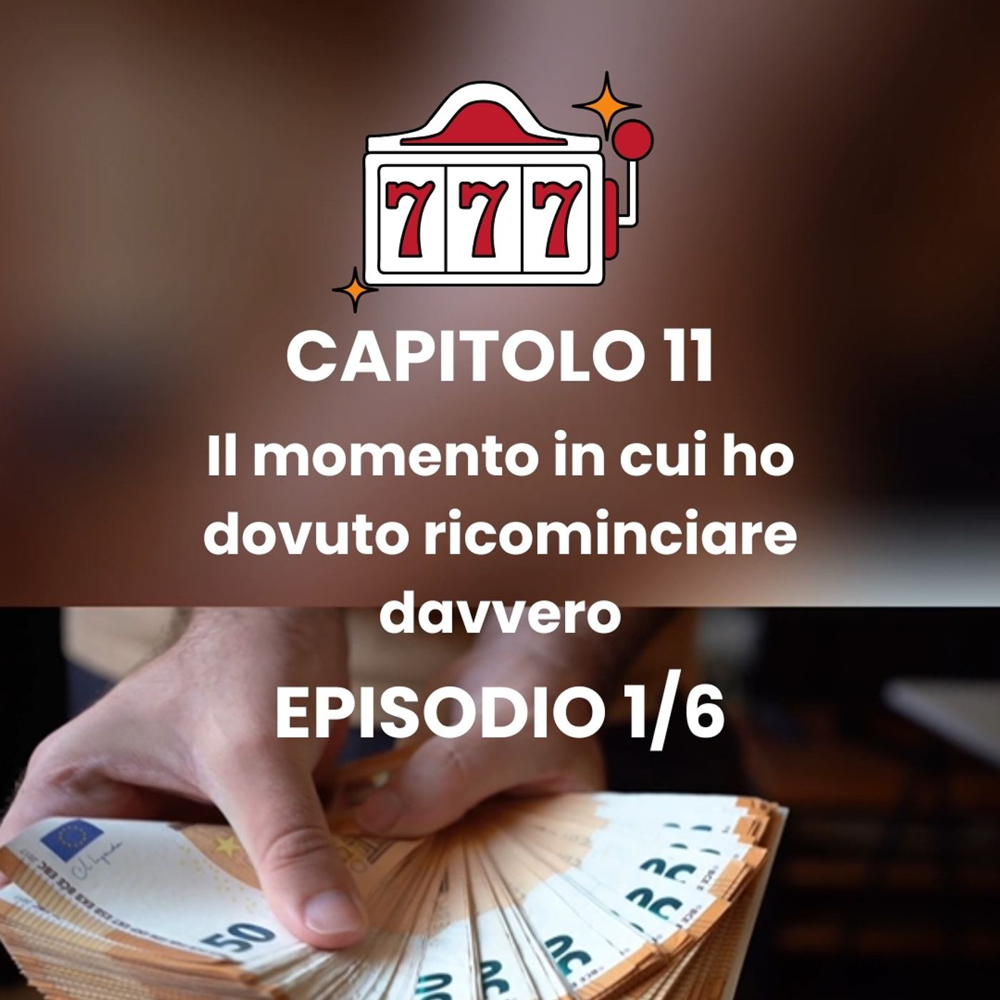 CAPITOLO 11 - Episodio 1 - Debiti, fratelli e una casa: la nostra scelta episode artwork
