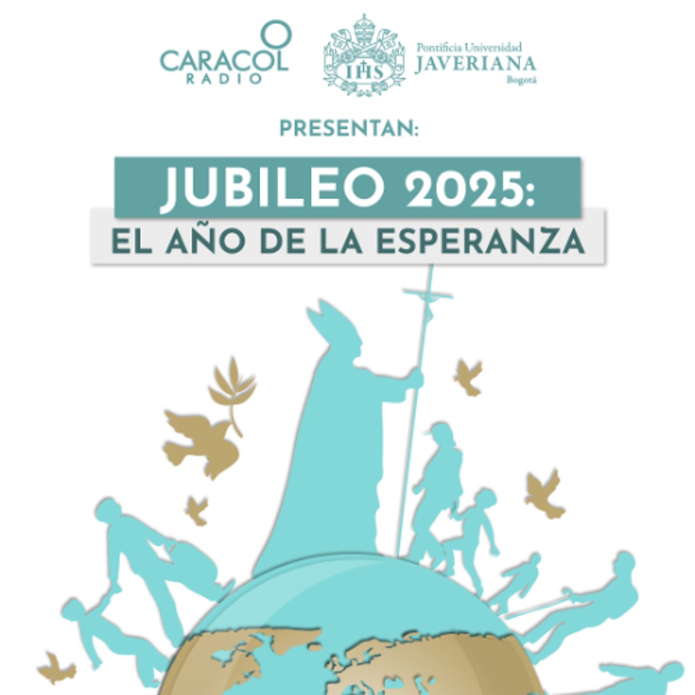 Jubileo 2025: El año de la esperanza | Especiales Caracol Radio-Javeriana episode artwork