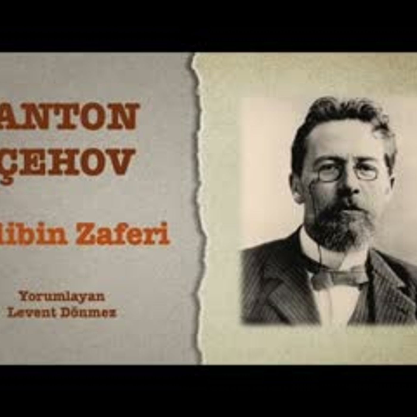 Anton Çehov - Galibin Zaferi episode artwork