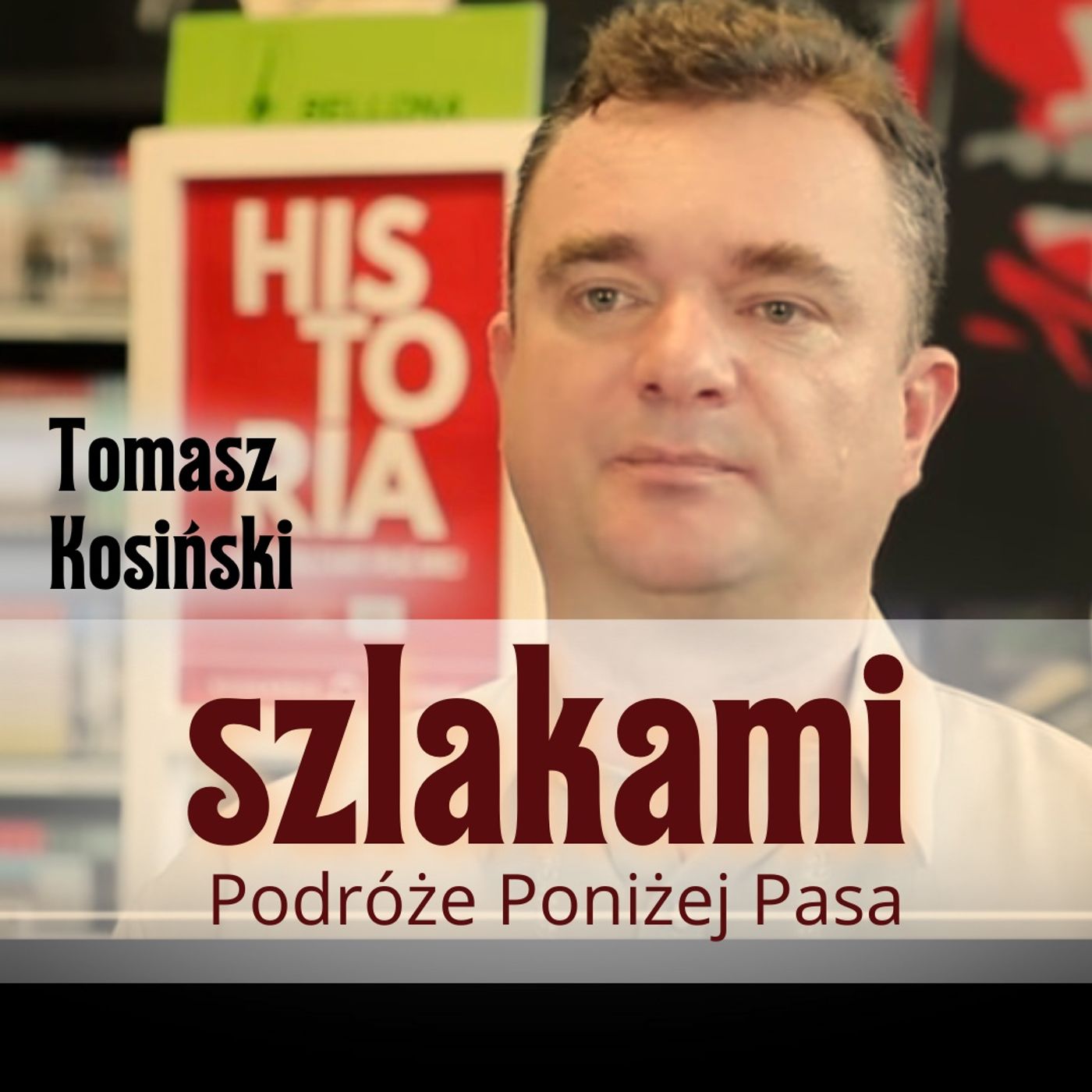 108/ SZLAKAMI SŁOWIAN Tomasz J Kosiński