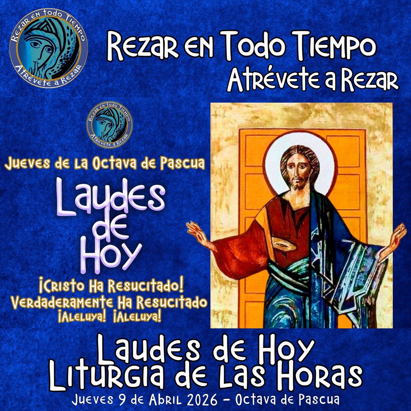 Laudes del dia de hoy, Jueves 9 de Abril 2026 ✟ Liturgia de las Horas ✟ 8va de Pascua✟ CAMINO NEOCATECUMENAL. episode artwork