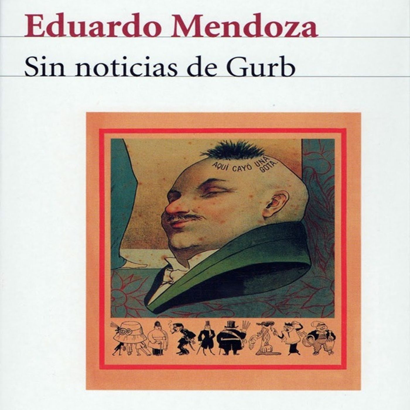 Sin noticias de Gurb - Eduardo Mendoza