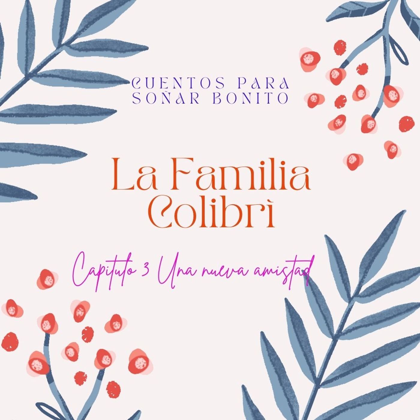Cuentos para soñar bonito