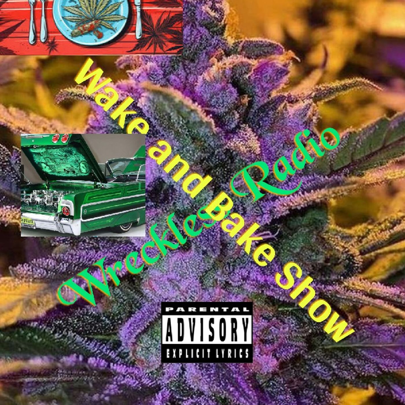 Wake and Bake Show