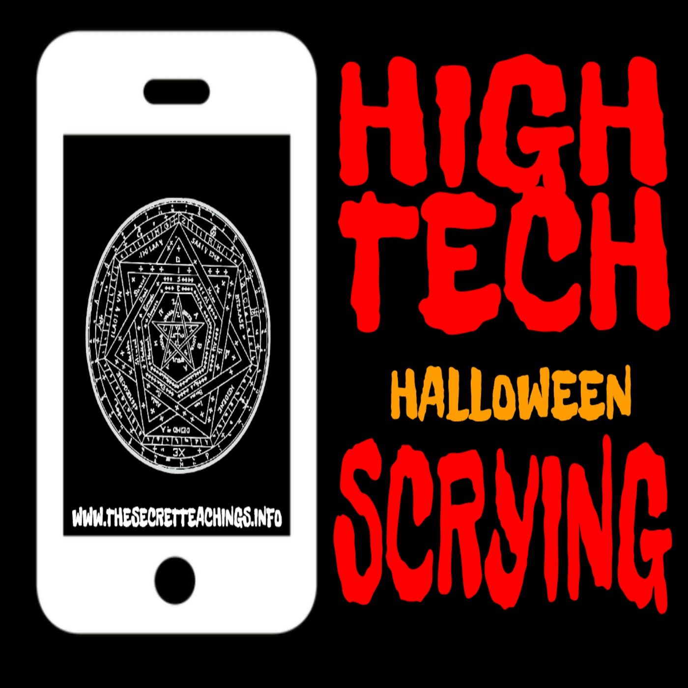 Hight Tech Halloween Scrying (10/31/24)