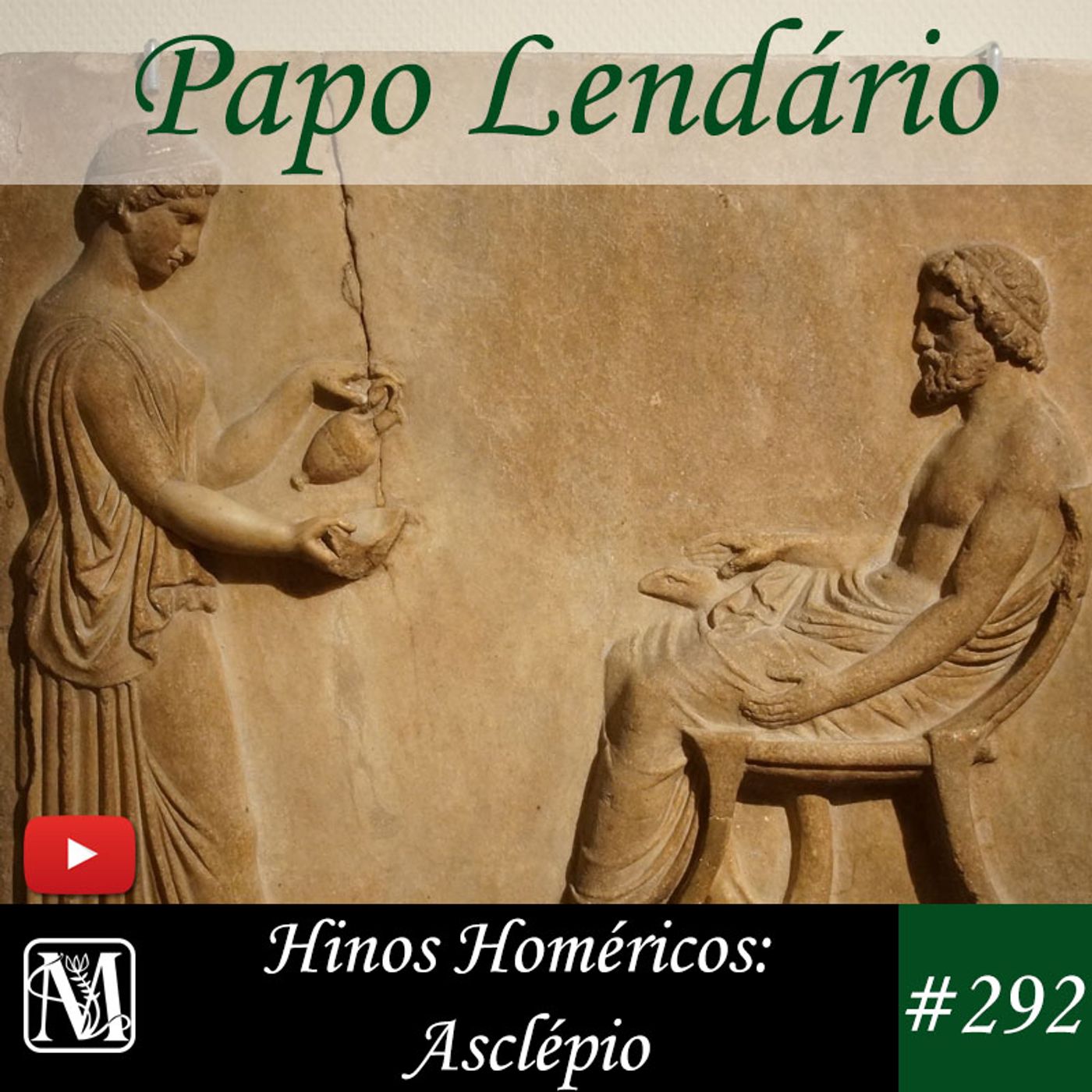 Papo Lendário #292 - Hinos Homéricos - Asclépio