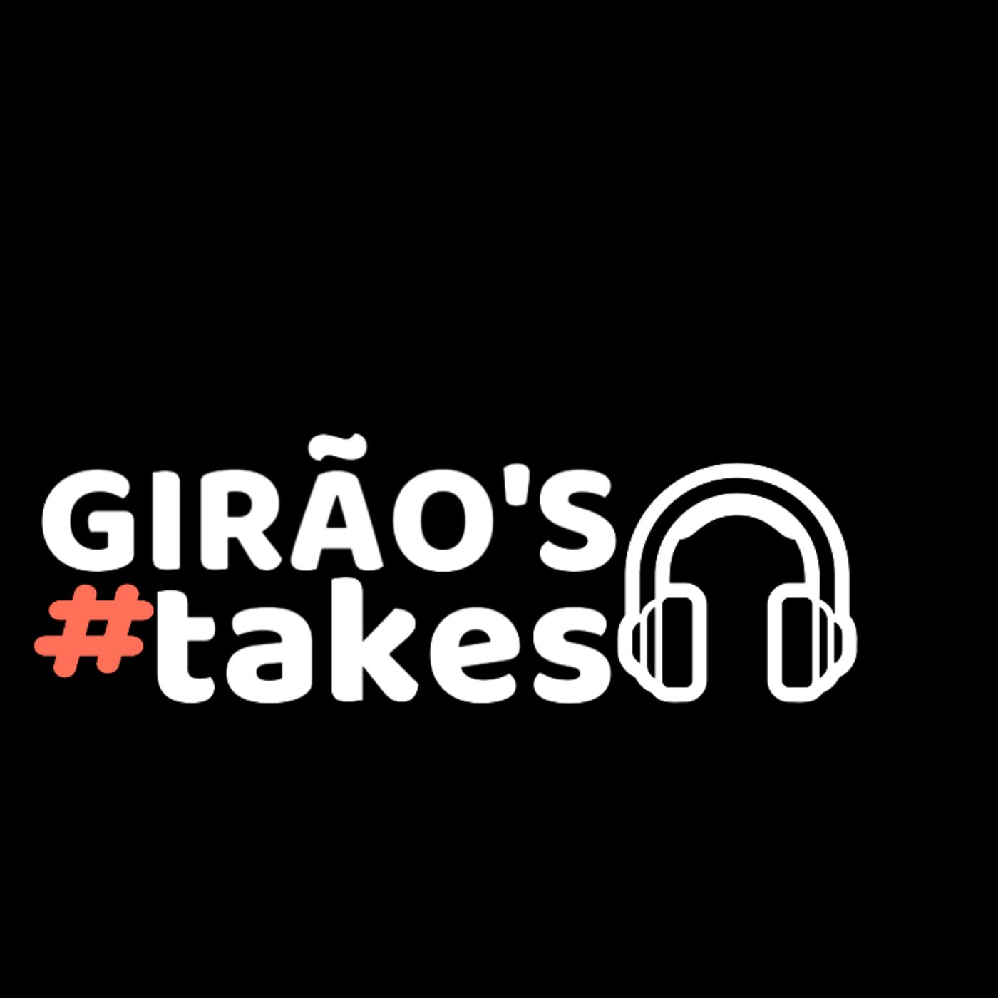 Girão\'s Podcast