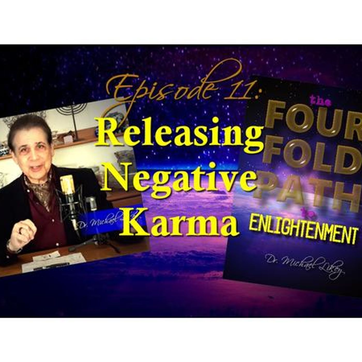 The Four Fold Path to Enlightenment