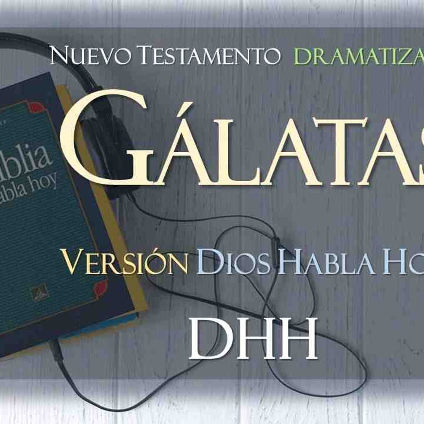 CARTA A LOS GÁLATAS Versión DIOS HABLA HOY DHH COMPLETO(MP3_160K) episode artwork