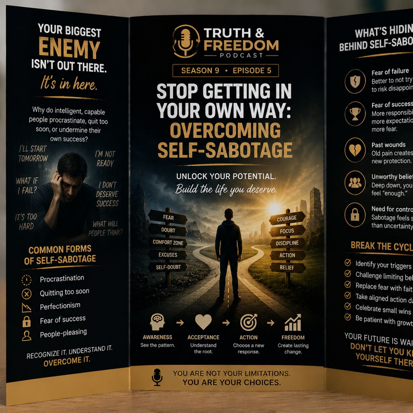 Truth & Freedom Podcast: S 9 Ep 5- Self-Sabotage—When You Become Your Own Biggest Obstacle episode artwork