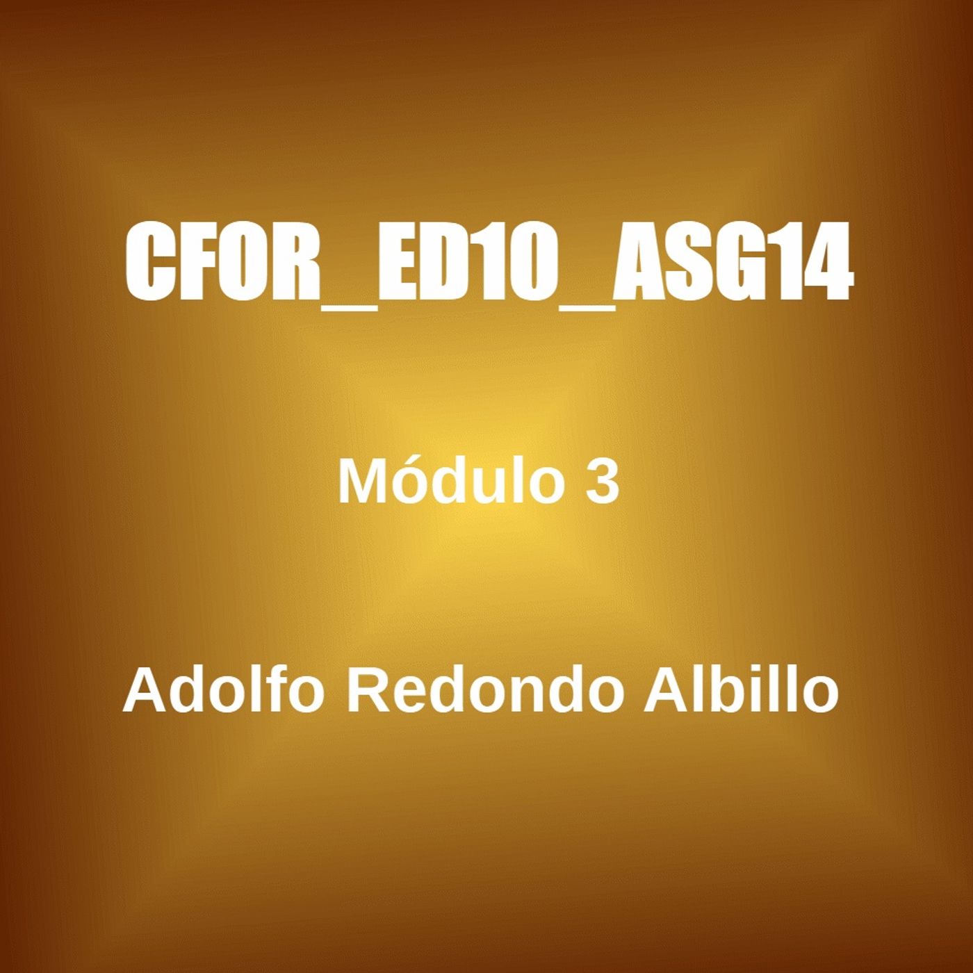CFOR_ED10_ASG14 Mod 3 podcast artwork