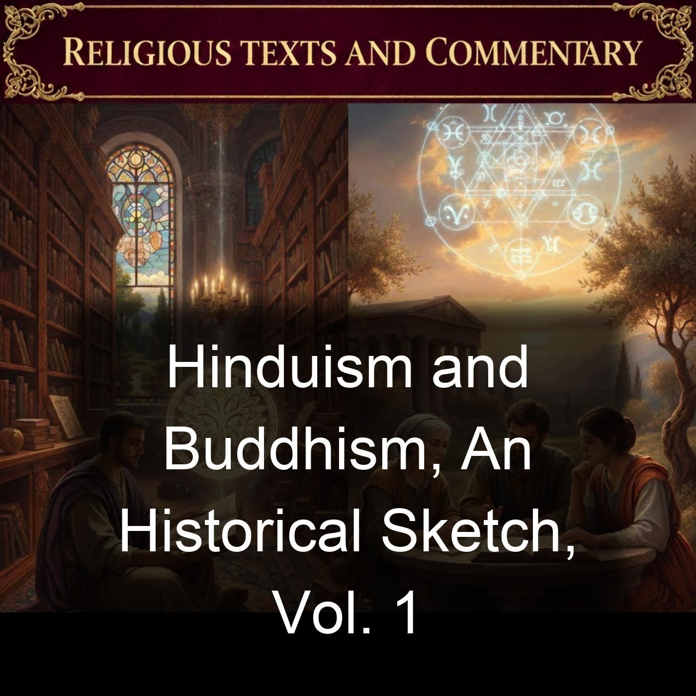 Hinduism and Buddhism, An Historical Sketch, Vol. 1 cover art