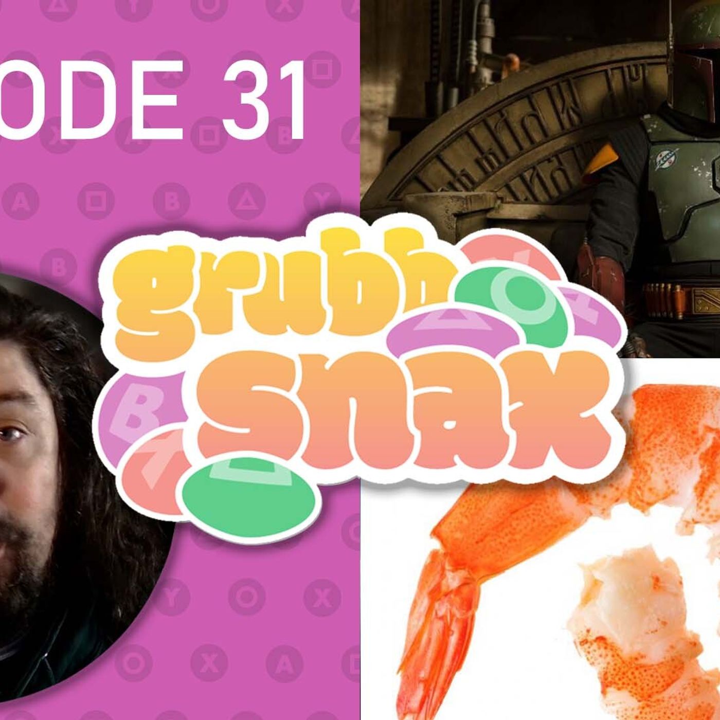 GrubbSnax 31: Star Wars, Working From Home, and Baby Shrimp