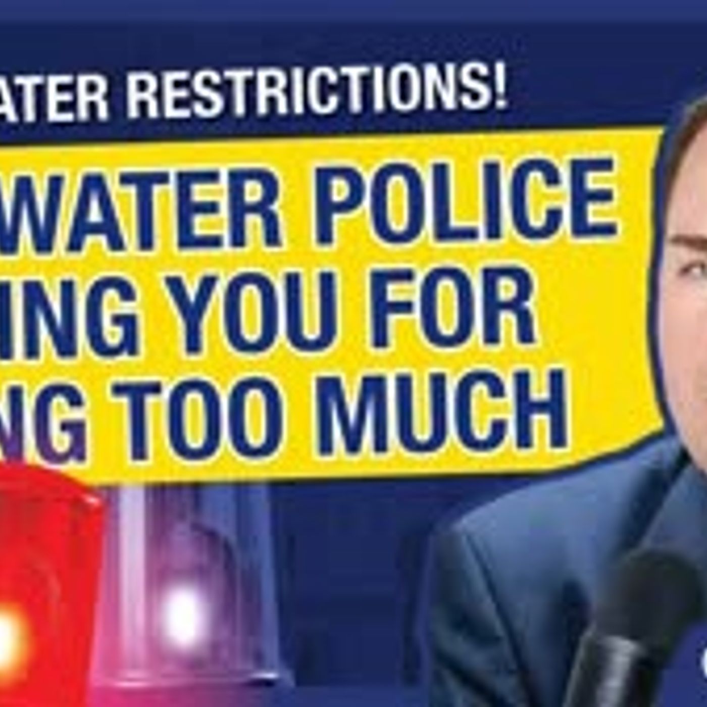 CA Politicians Set Up Water Police to Fine You for Using Too Much Water