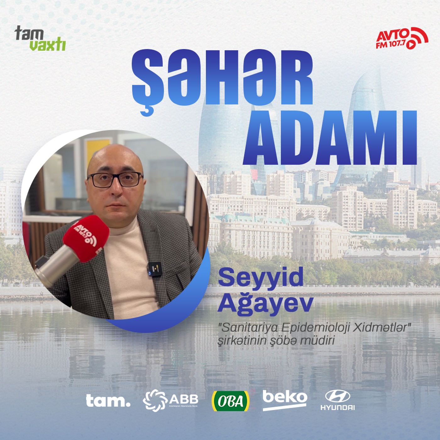 "Sahibkarlar bunu artıq xərc hesab edirlər"   I Şəhər adamı #167