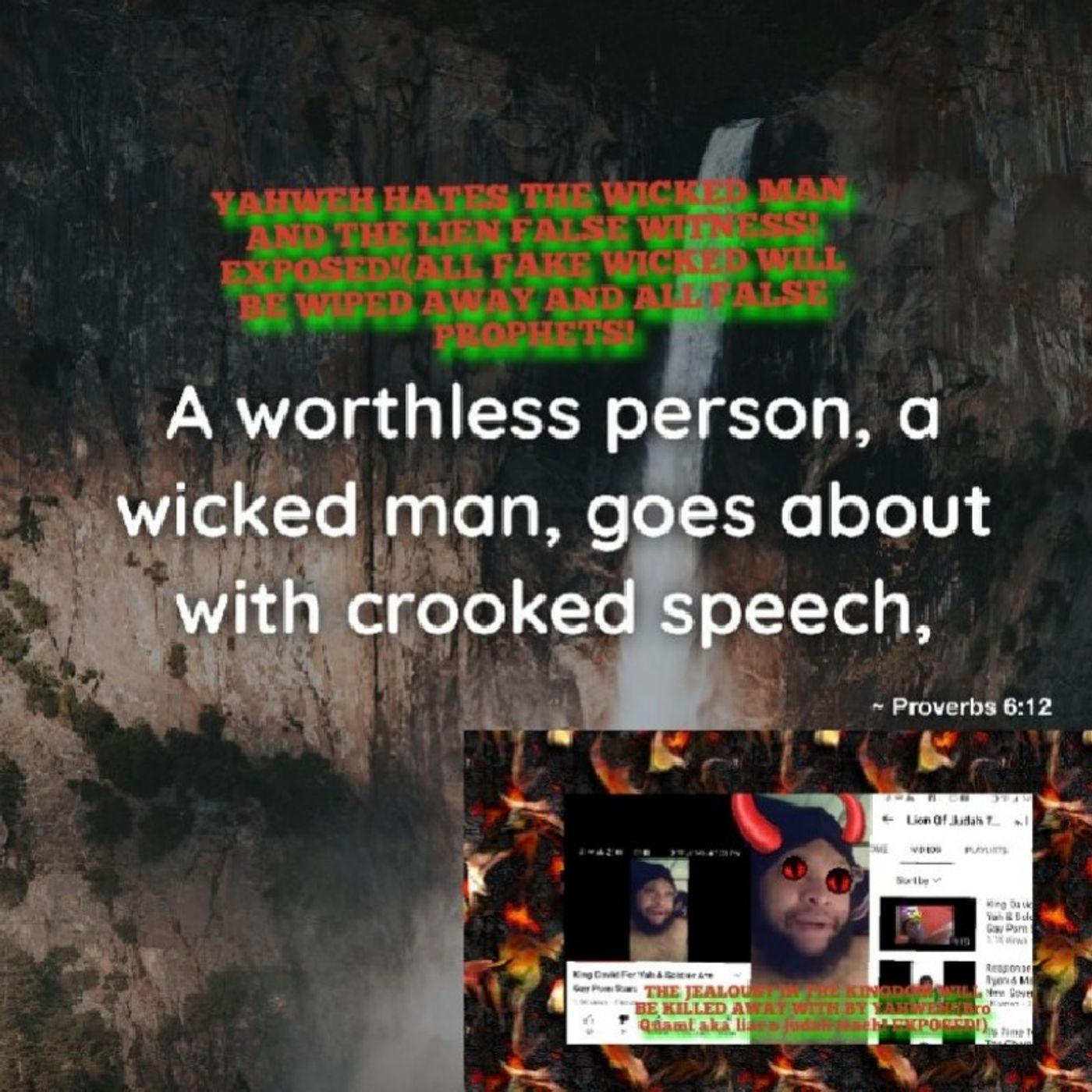 PROVERBS SERIES/YAHWEH HATES THE WICKED MAN AND THE LIEN FALSE PROPHETS!(ALL WICKED WILL FALL INTO SUDDEN CALMITY!) episode artwork