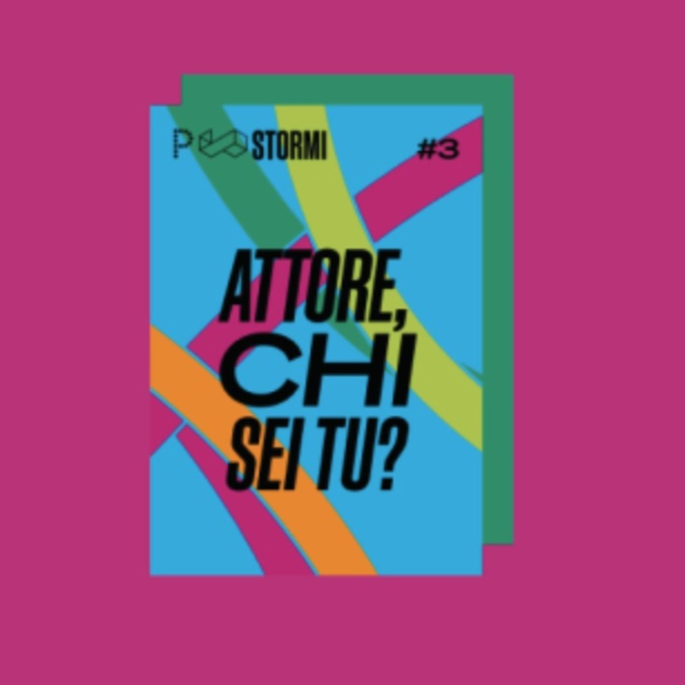 #3 Attore, chi sei tu? episode artwork