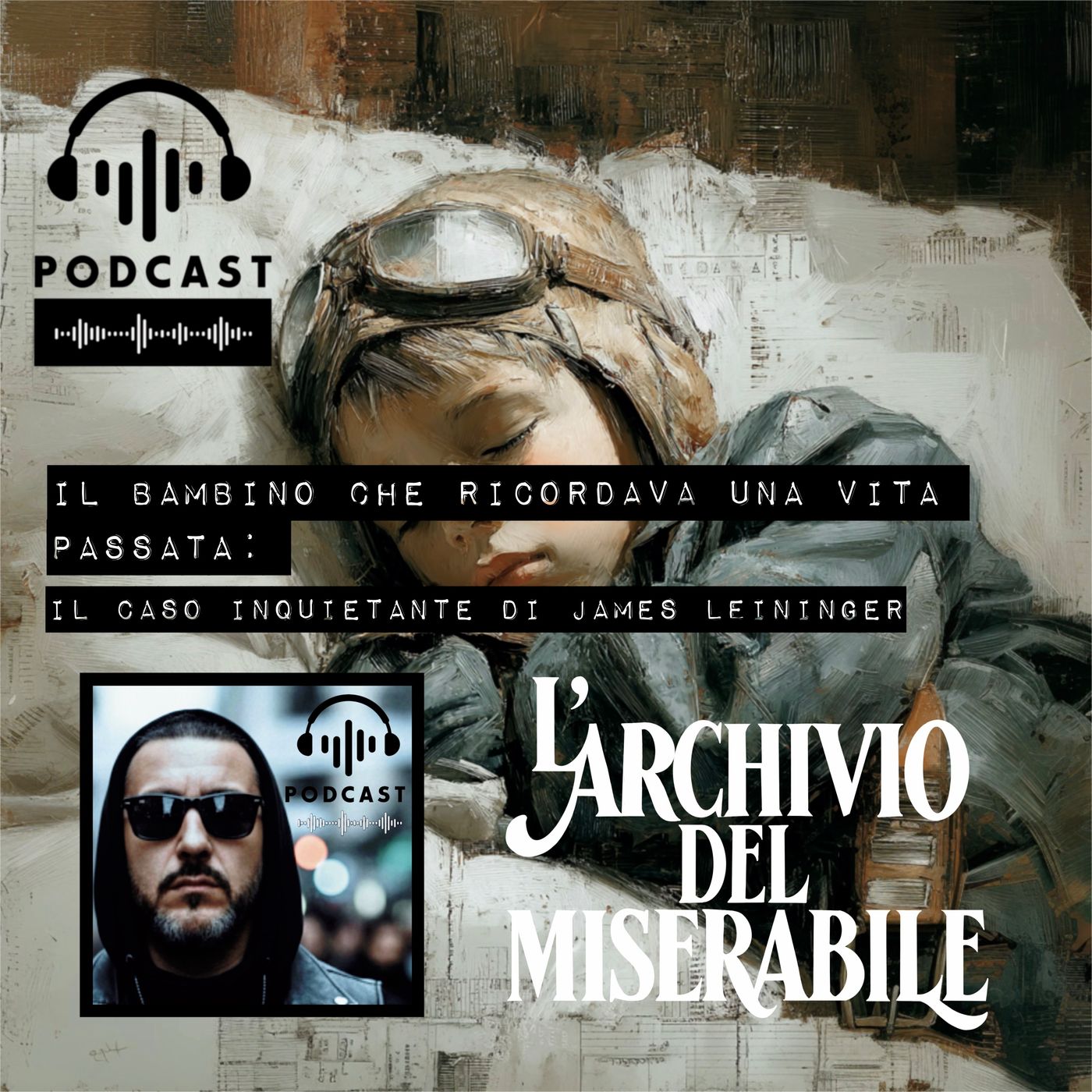 L\'ARCHIVIO DEL MISERABILE Podcast