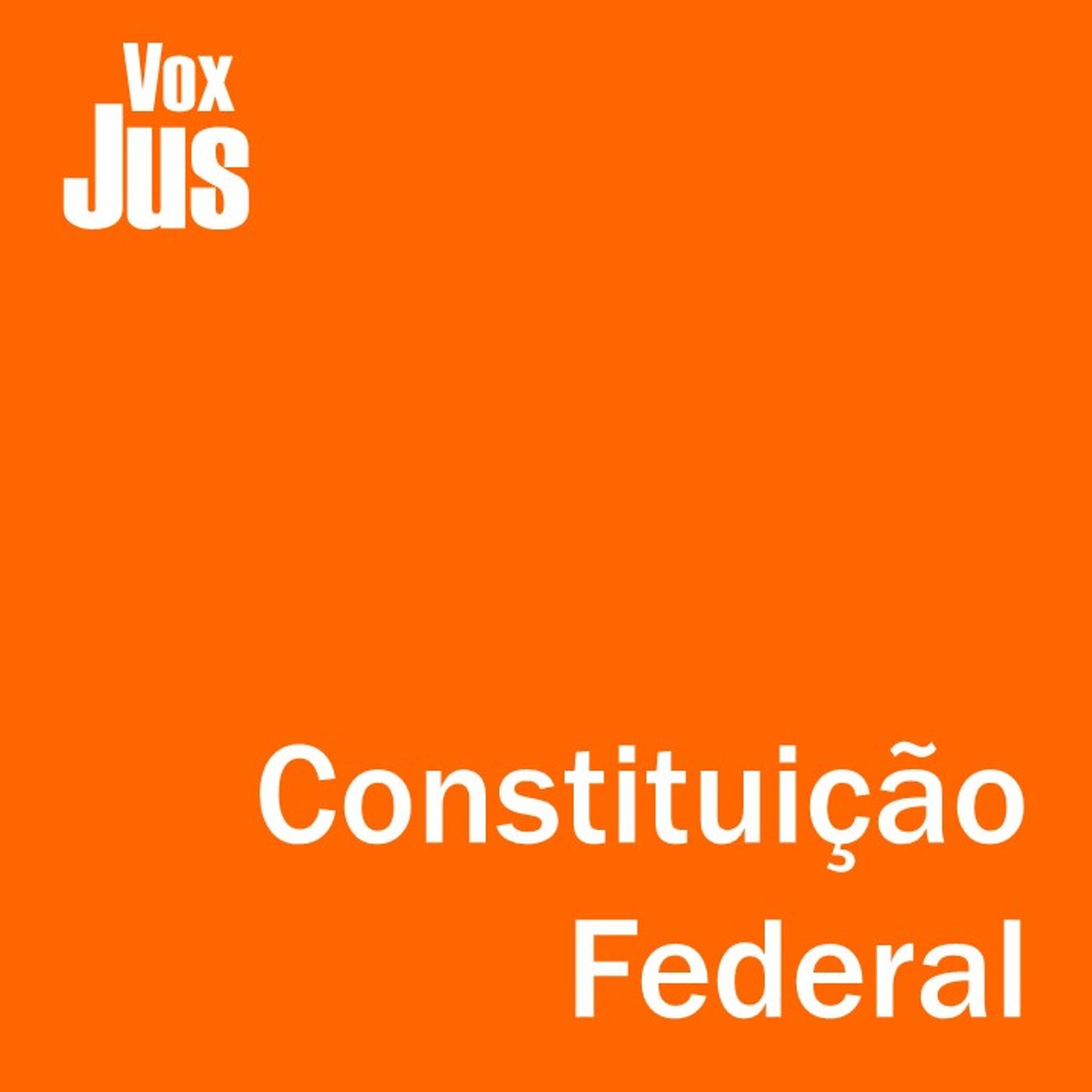 Constituição - art. 101 a 103 - Do Supremo Tribunal Federal