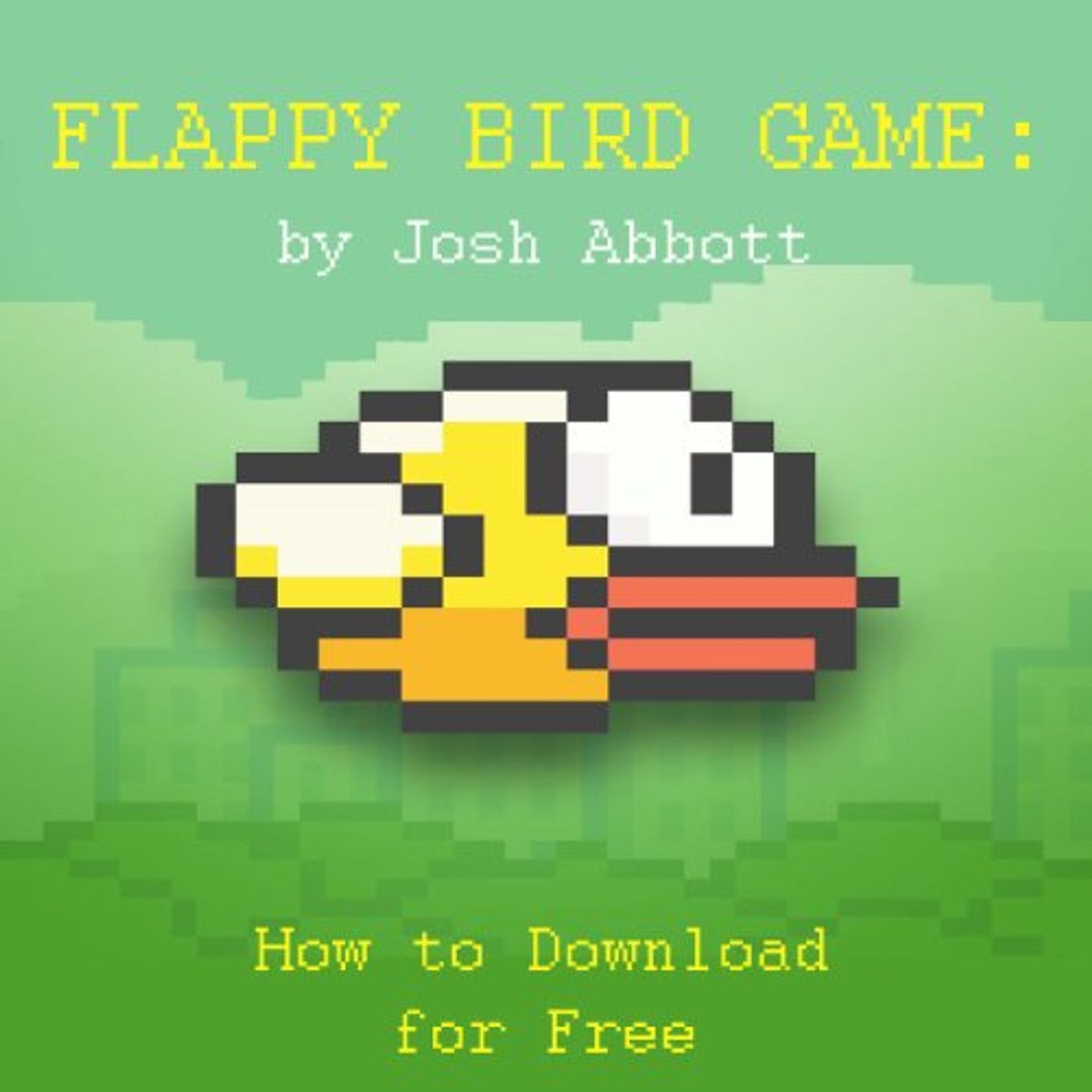 Flappy Bird Game Audiobook by Josh Abbott episode artwork