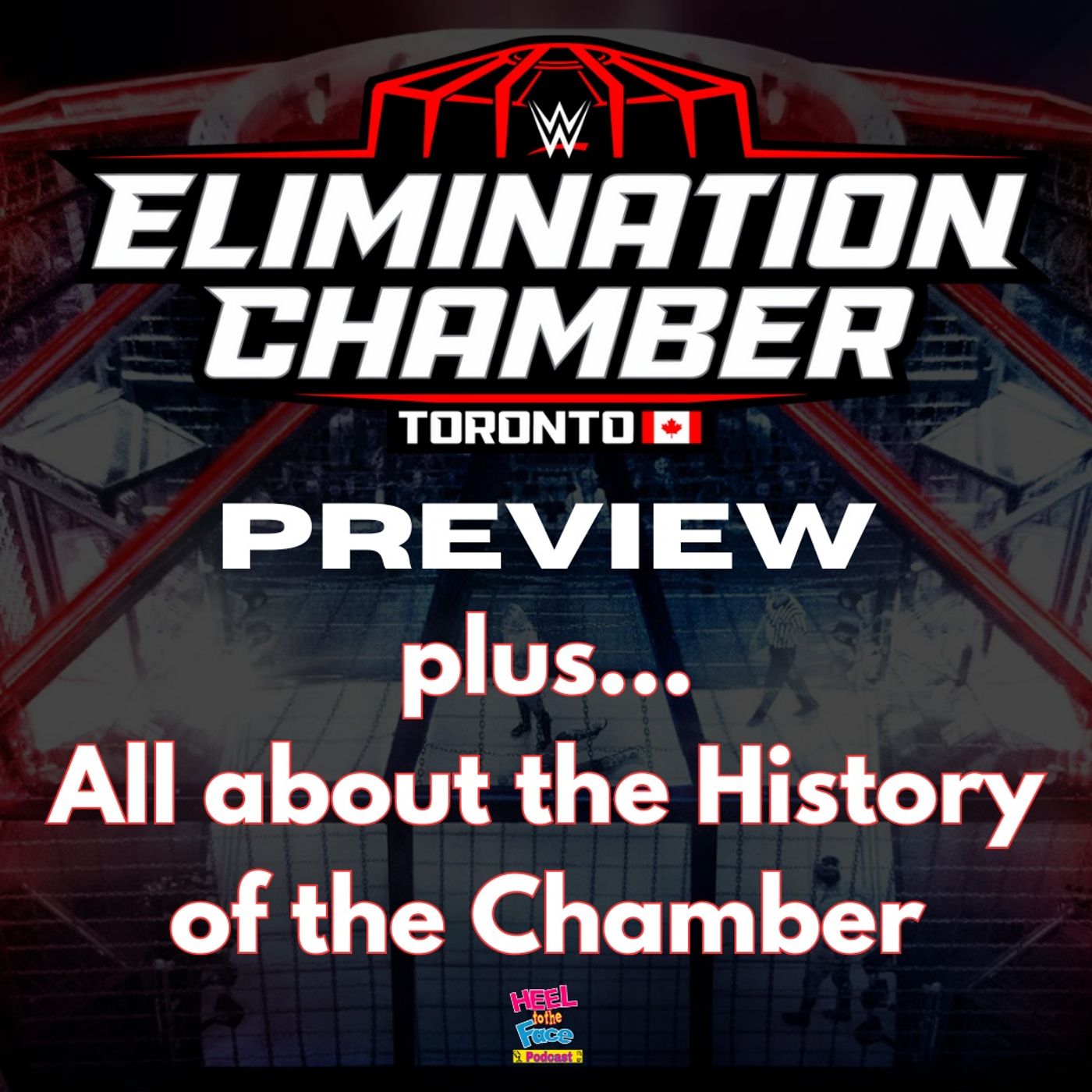 FULL WWE Elimination Chamber 2025 preview with look into event/match history. episode artwork