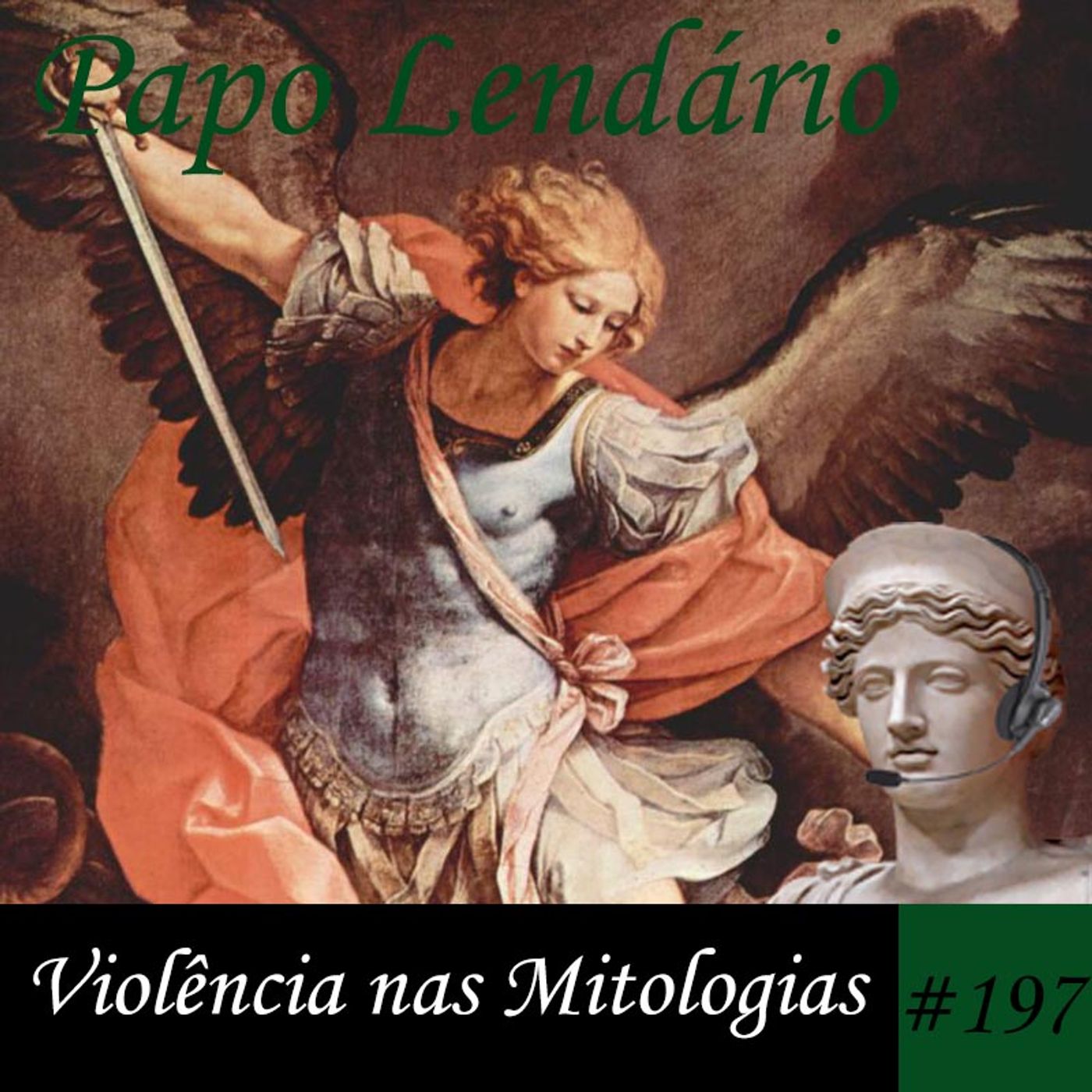 Papo Lendário #197 – Violência nas Mitologias