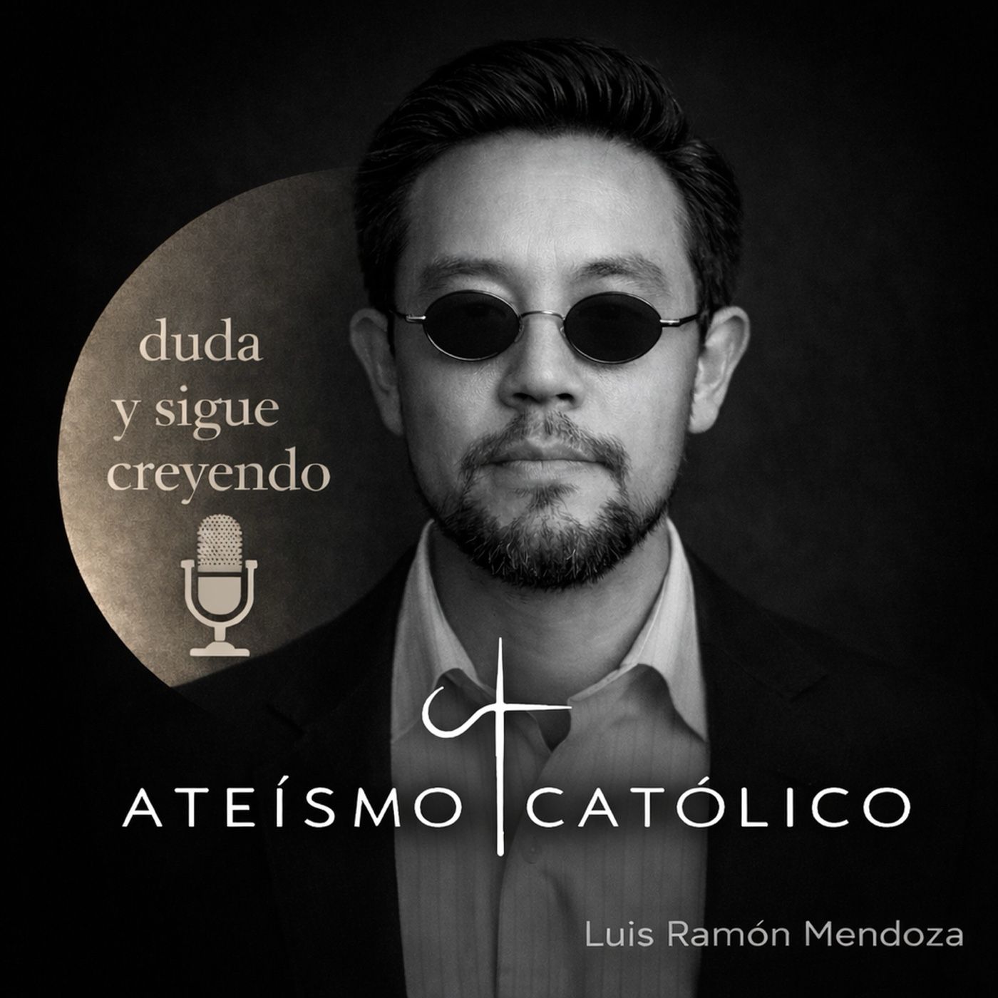 Ateísmo Católico (Luis Mendoza)