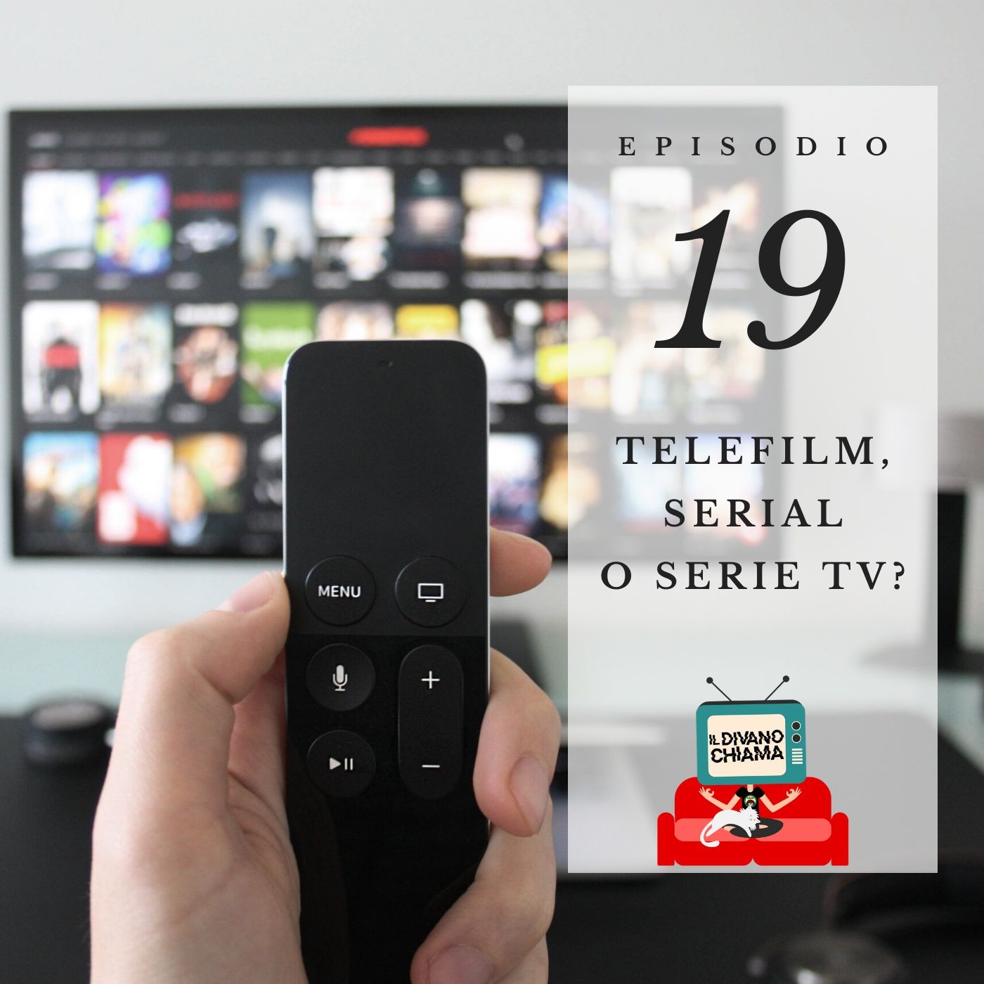 Puntata 19 - Telefilm, Serial o Serie TV? episode artwork