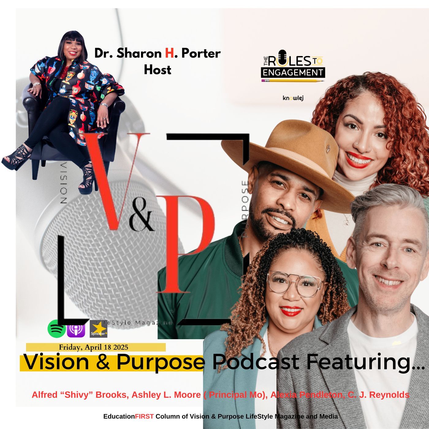 Vision & Purpose Podcast Featuring...