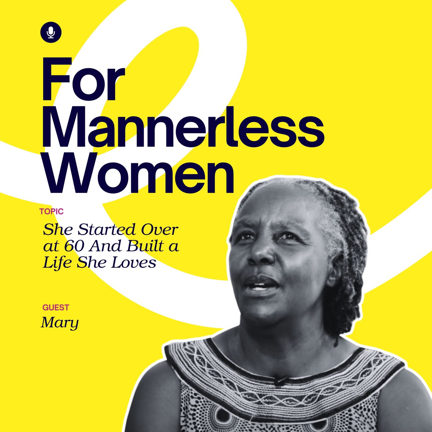 She Started Over at 60 And Built a Life She Loves | For Mannerless Women