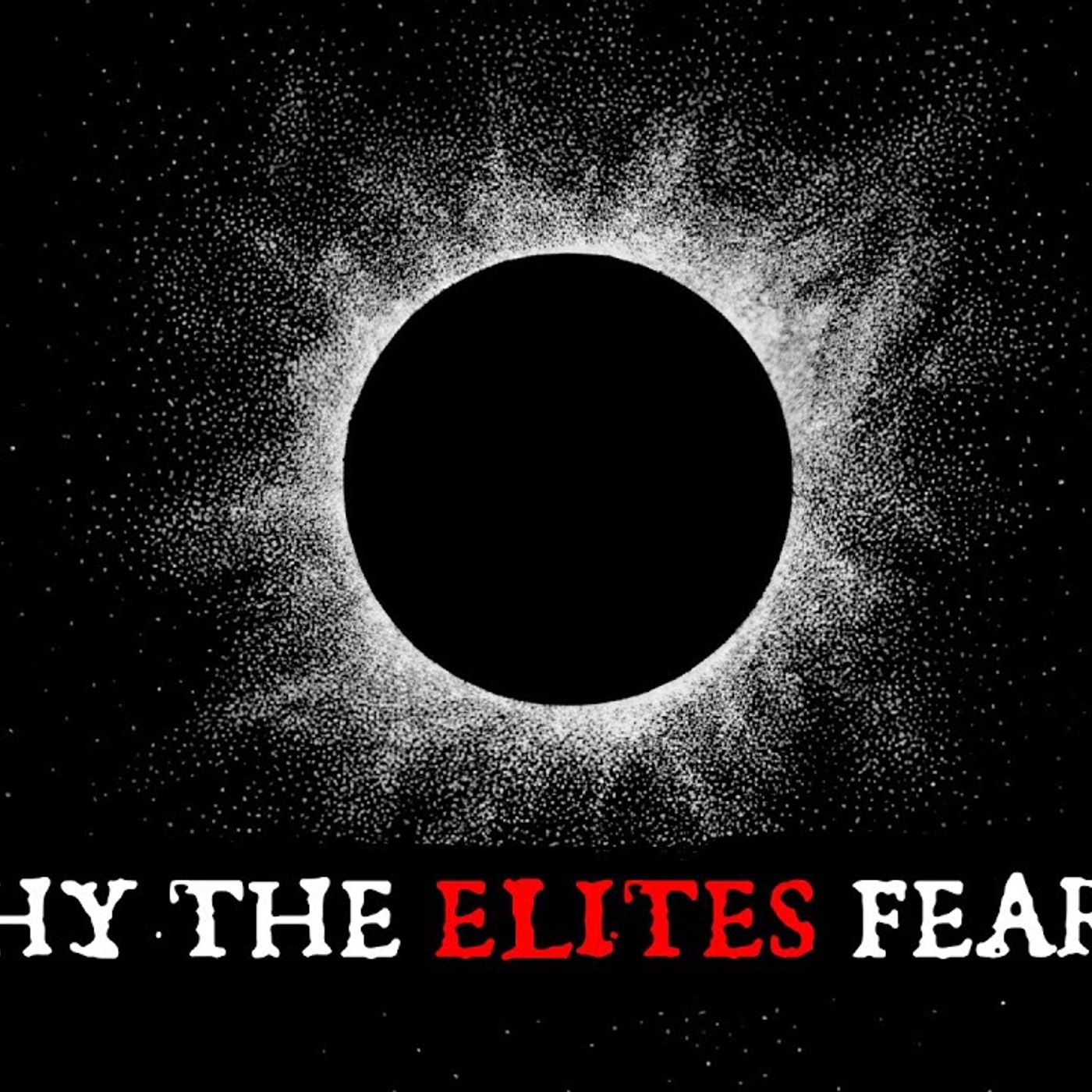 Why Elites Fear the Black Sun episode artwork