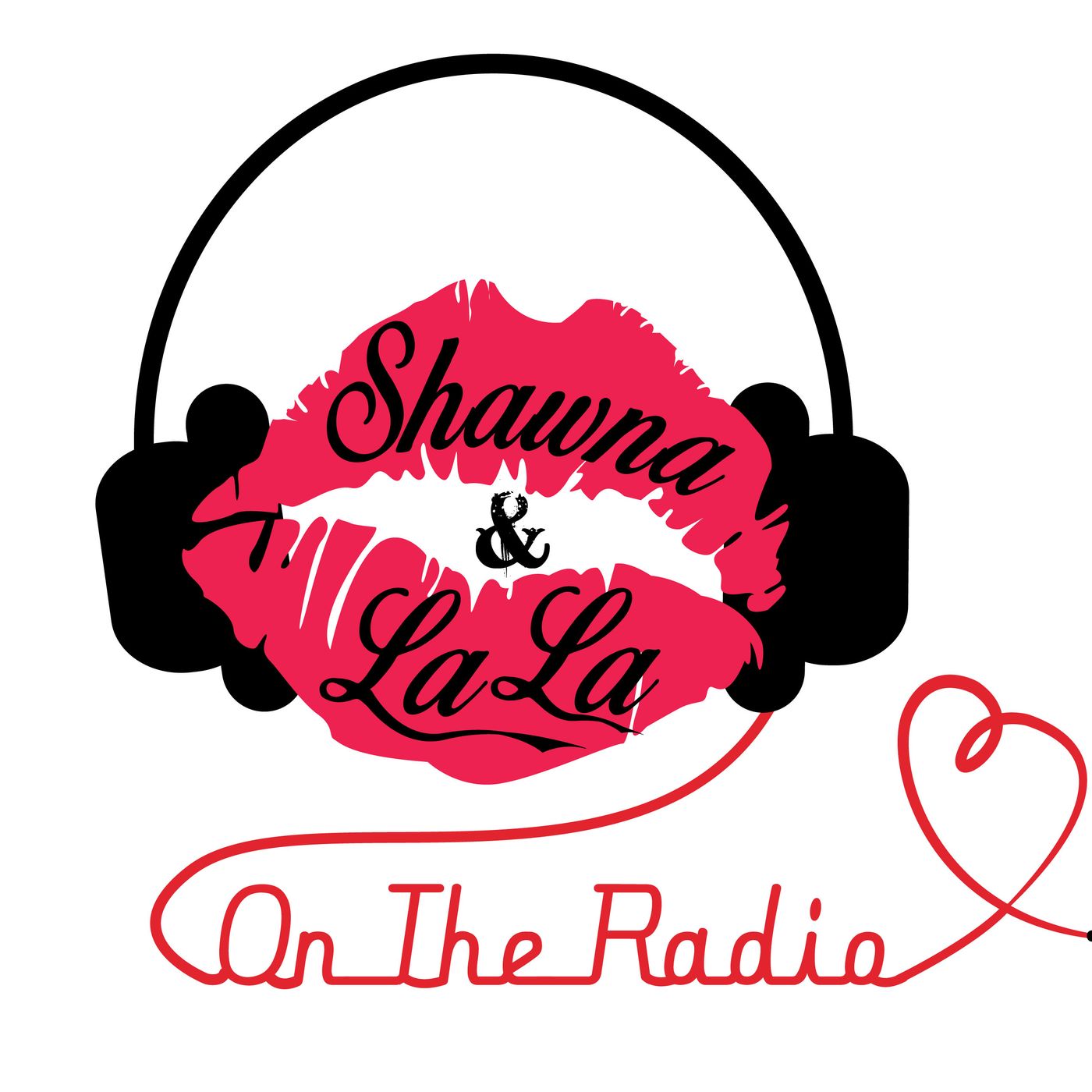 Shawna and LaLa: Life Beyond The Mic