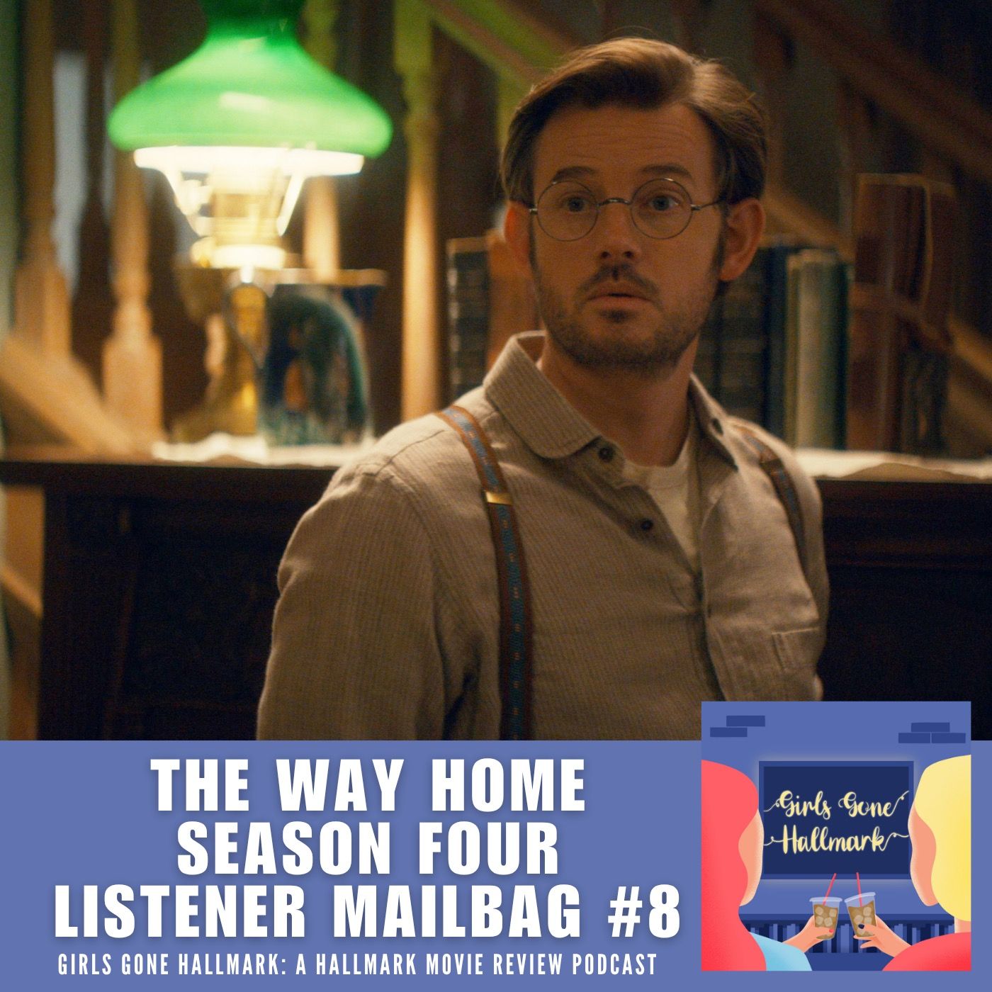The Way Home Season 4 Mailbag #8 episode artwork