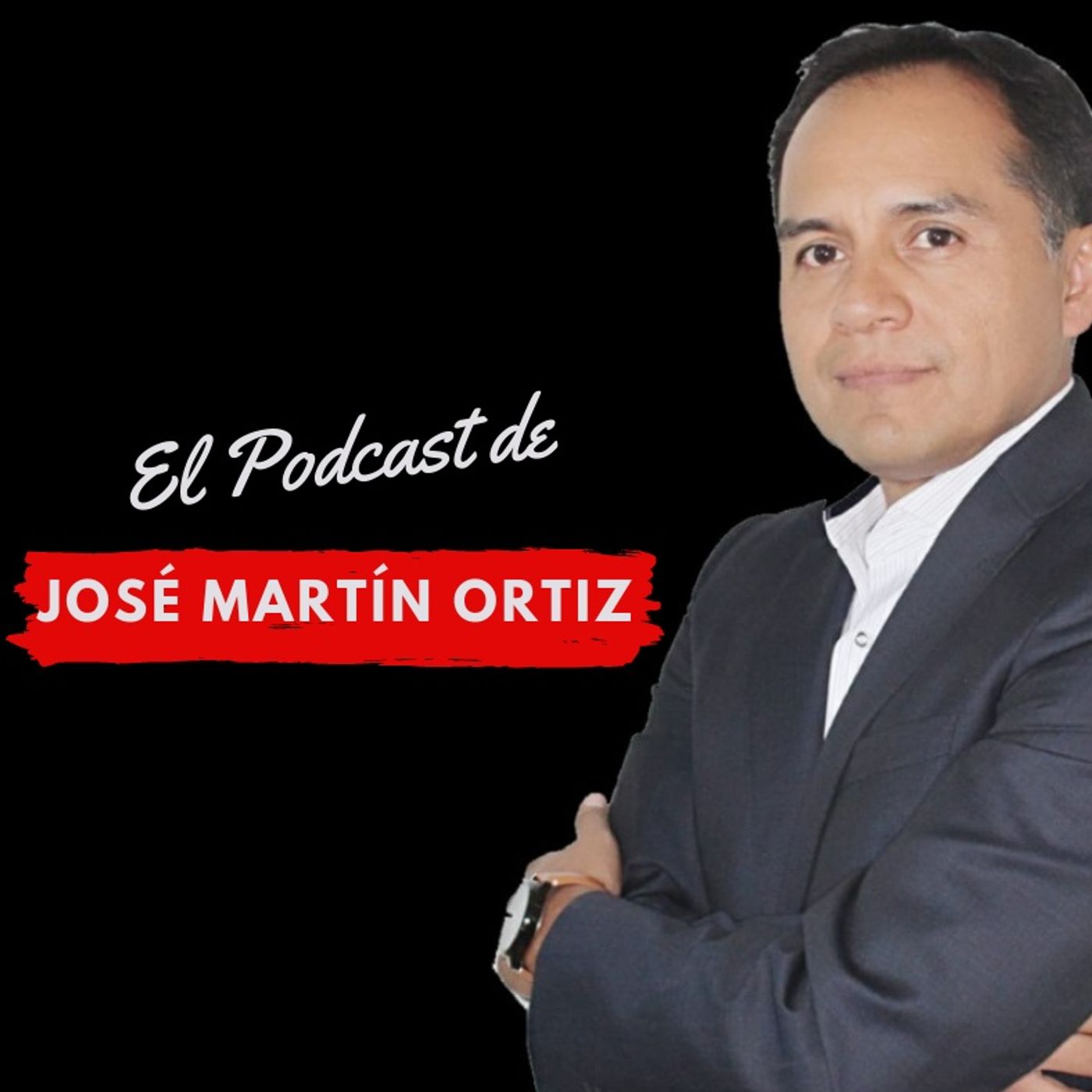 El Podcast de José Martín Ortiz
